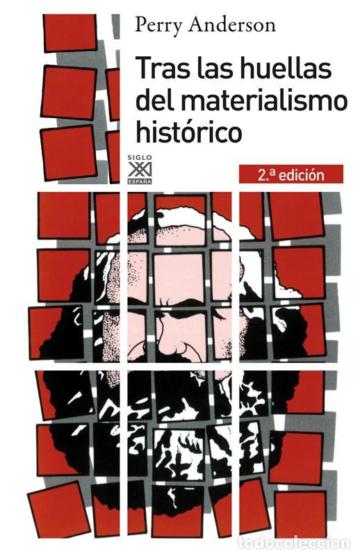 Libros de segunda mano: Tras las huellas del materialismo hist&oacute;rico. - Anderson, Perry.