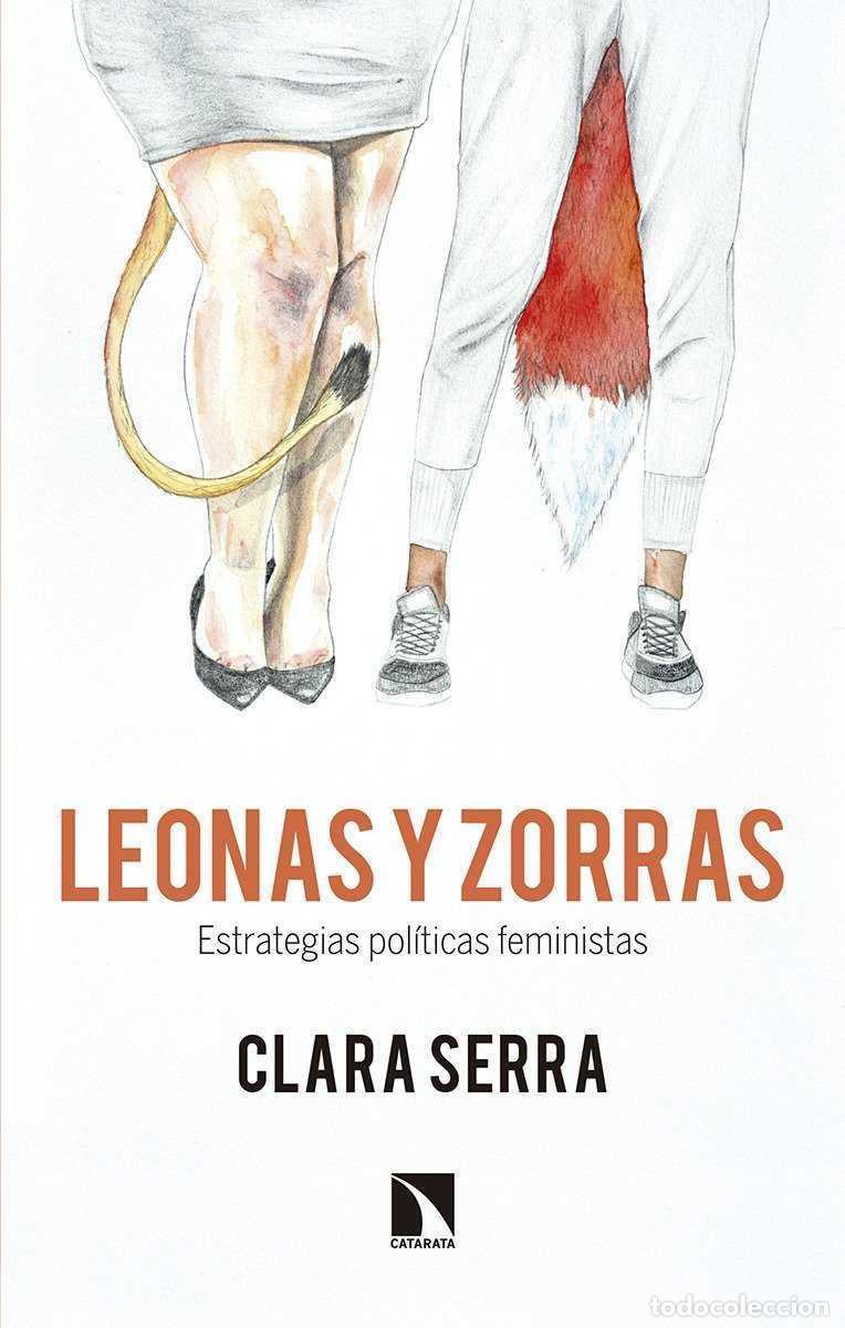 Libros de segunda mano: Leonas y zorras. - Serra S&aacute;nchez, Clara.