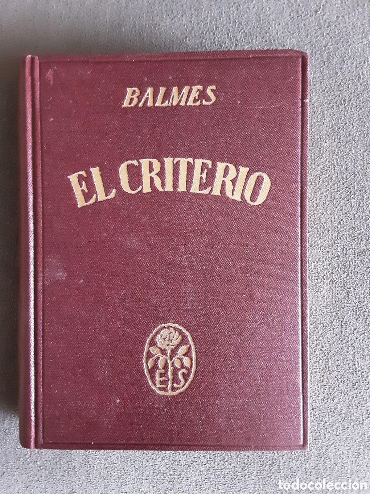 Libros de segunda mano: LIBRO ANTIGUO 1944 EL CRITERIO POR JAIME BALMES EDITORIAL SALA FILOSOFIA