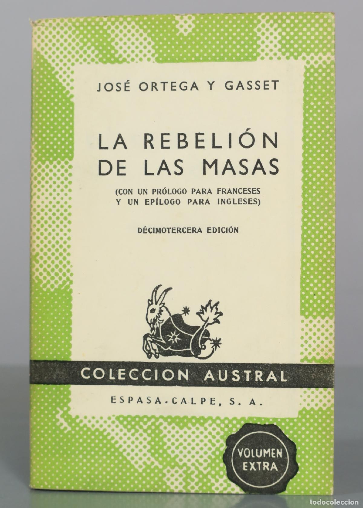 Libros de segunda mano: La rebeli&oacute;n de las masas - Jos&eacute; Ortega y Gasset - Espasa-Calpe