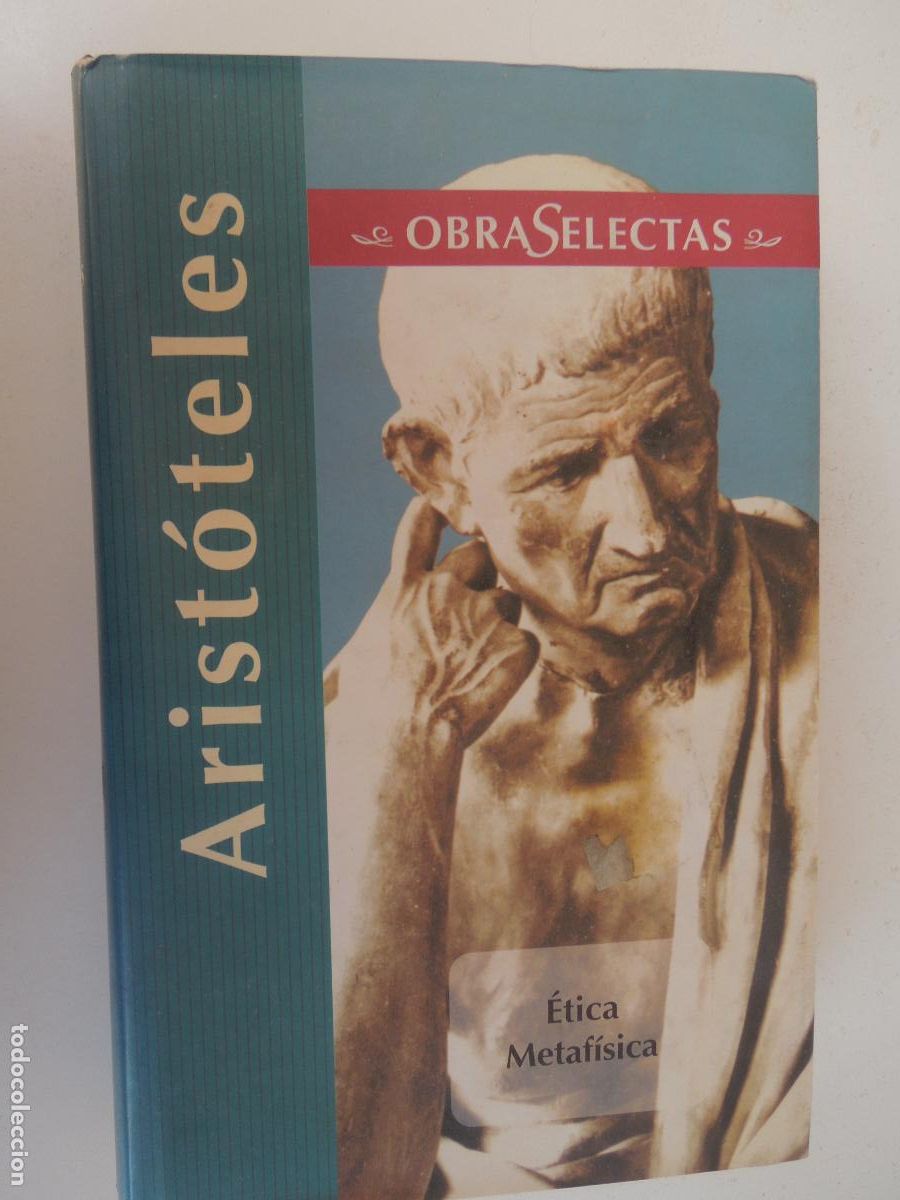 Libros de segunda mano: ARISTOTELES - &Eacute;TICA -METAFISICA - OBRAS SELECTAS- EDIMAT LIBROS 2001