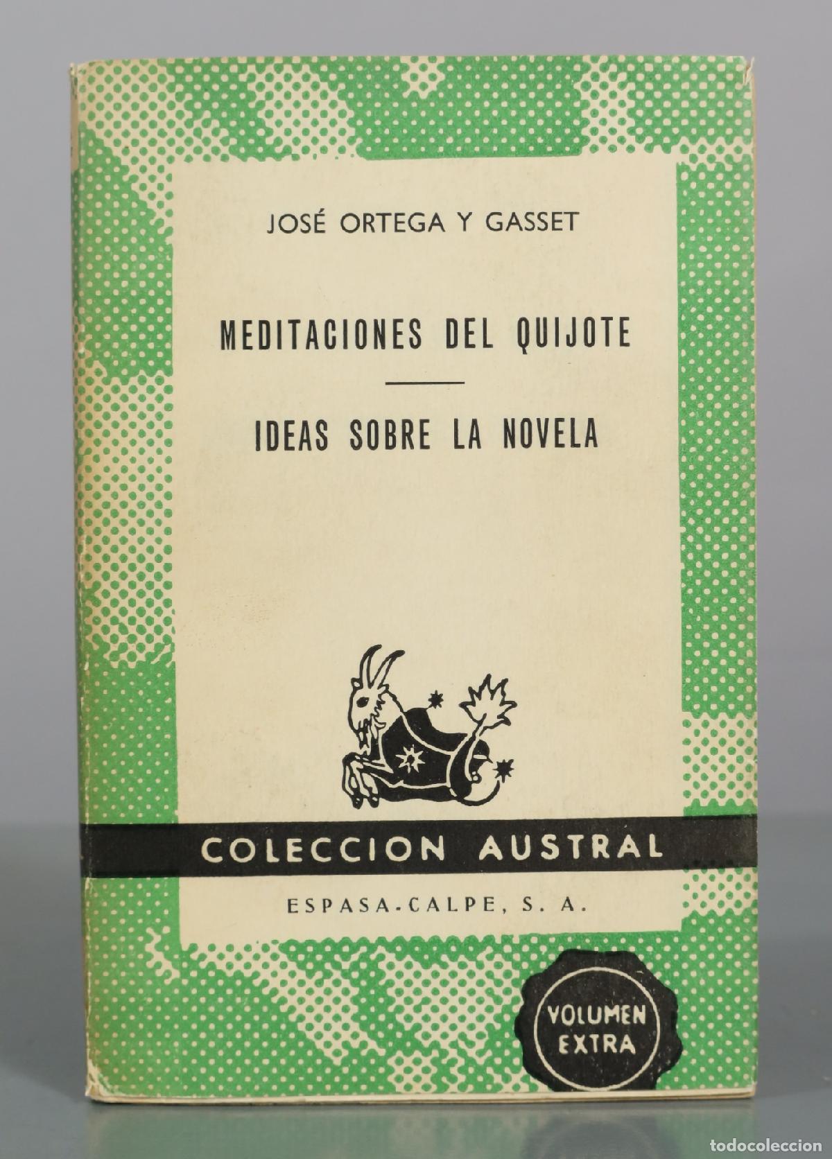 Libros de segunda mano: Meditaciones del Quijote - Ideas sobre la novela - Jos&eacute; Ortega y Gasset - Espasa-Calpe