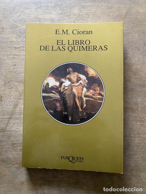 Libros de segunda mano: El libro de las quimeras - Cioran E.M.