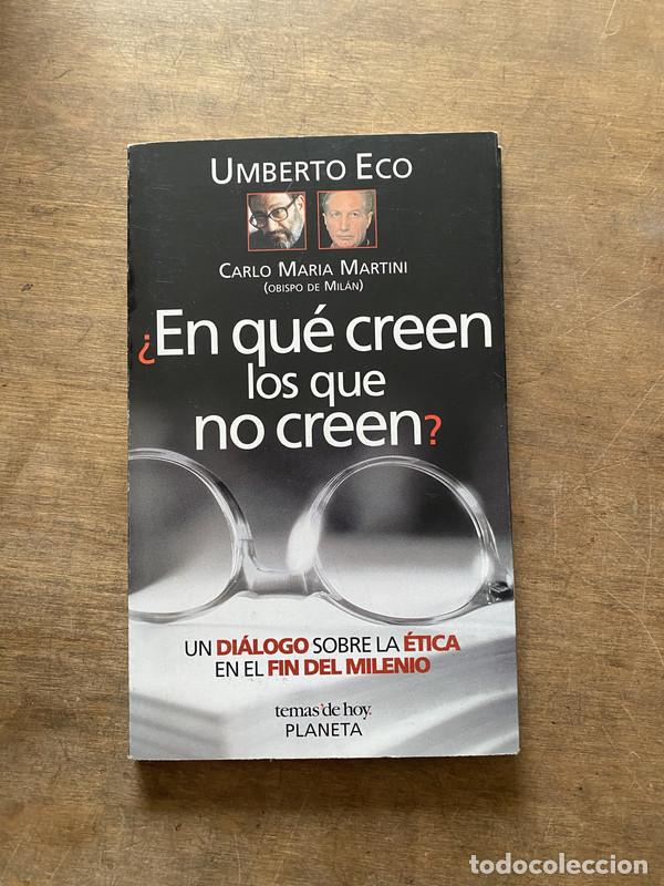 Libros de segunda mano: &iquest;En que creen los que no creen? - Eco Umberto / Martini Carlo Maria