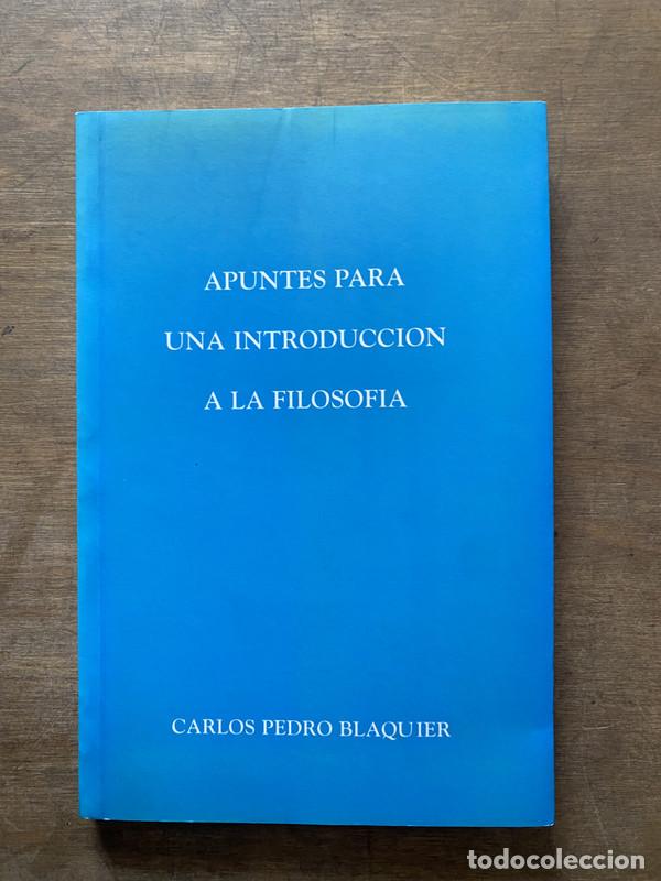 Libros de segunda mano: Apuntes para una introduccion a la filosofia - Blaquier Carlos Pedro
