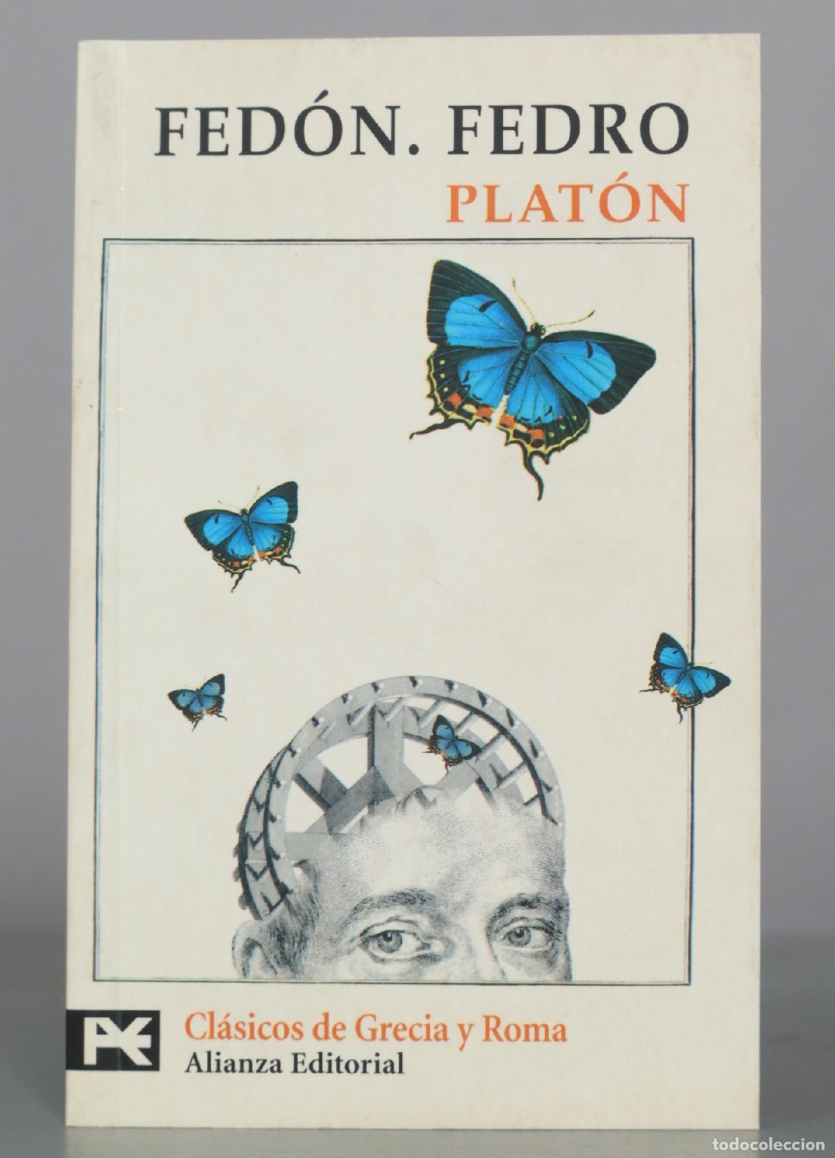 Libros de segunda mano: Fed&oacute;n. Fedro - Plat&oacute;n - Alianza Editorial