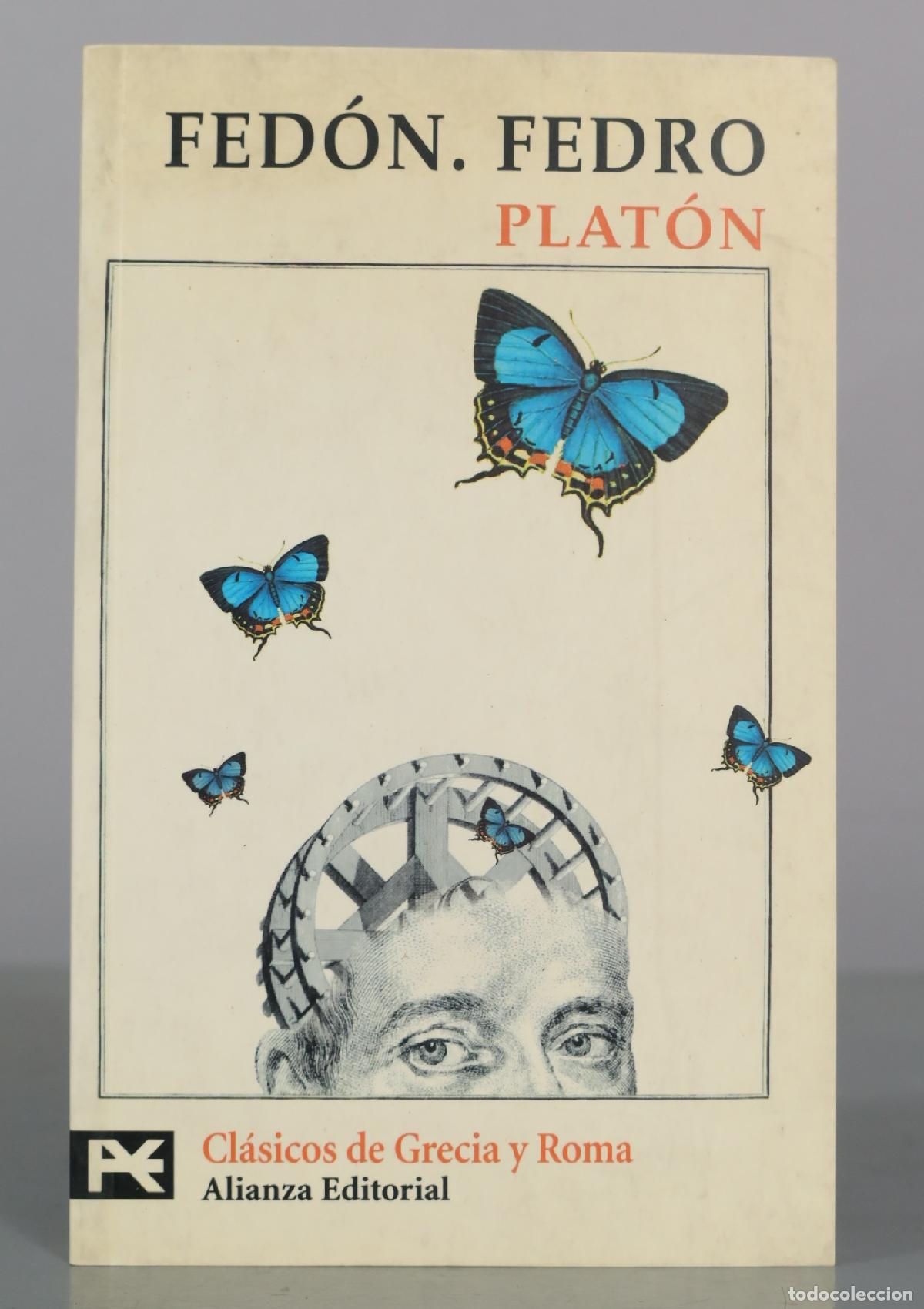 Libros de segunda mano: Fed&oacute;n. Fedro - Plat&oacute;n - Alianza Editorial