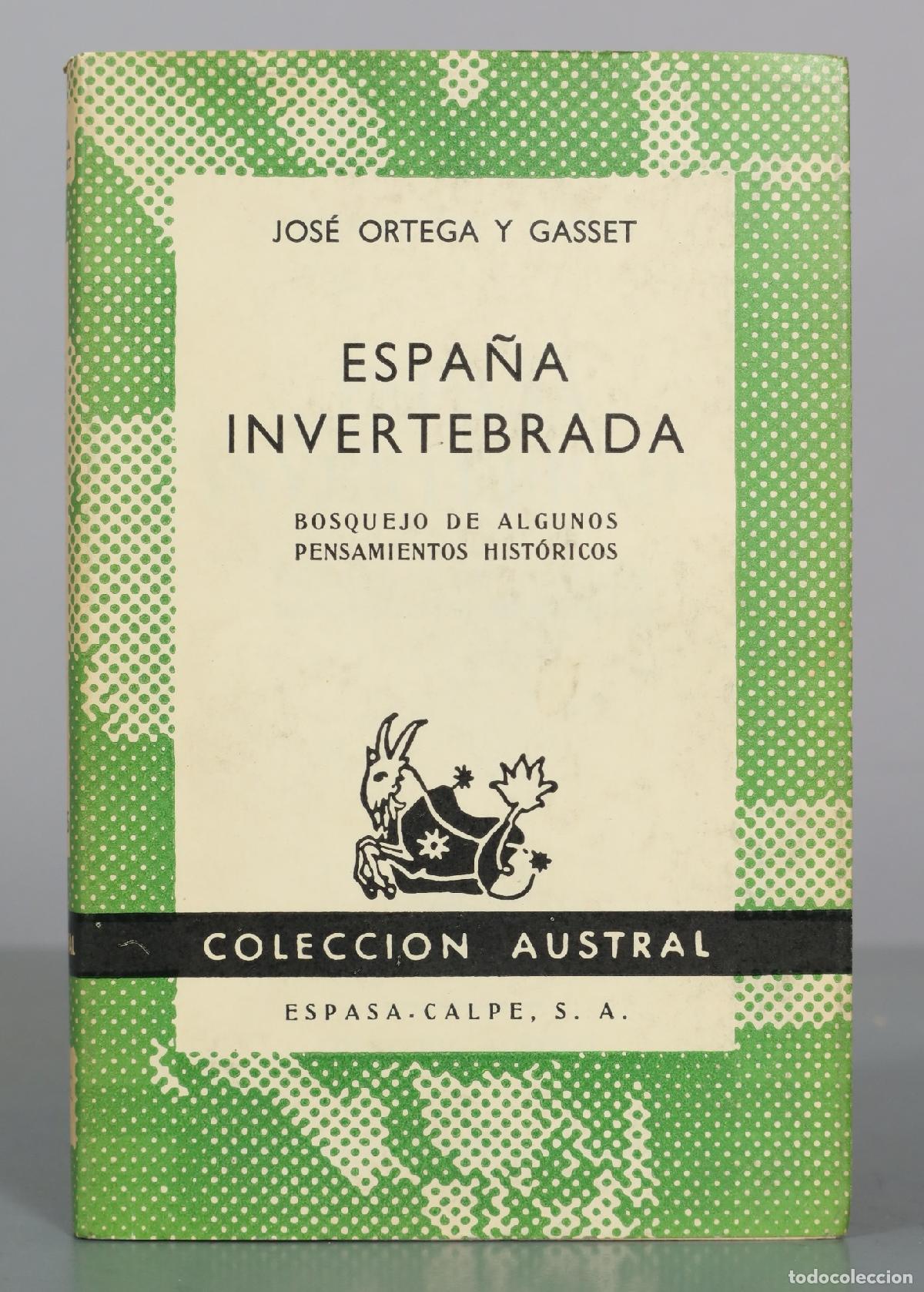 Libros de segunda mano: Espa&ntilde;a invertebrada Ortega y Gasset