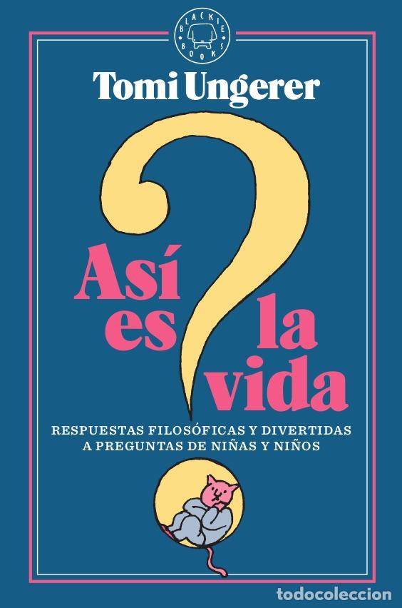 Libros de segunda mano: As&iacute; es la vida. - Ungerer, Tomi.