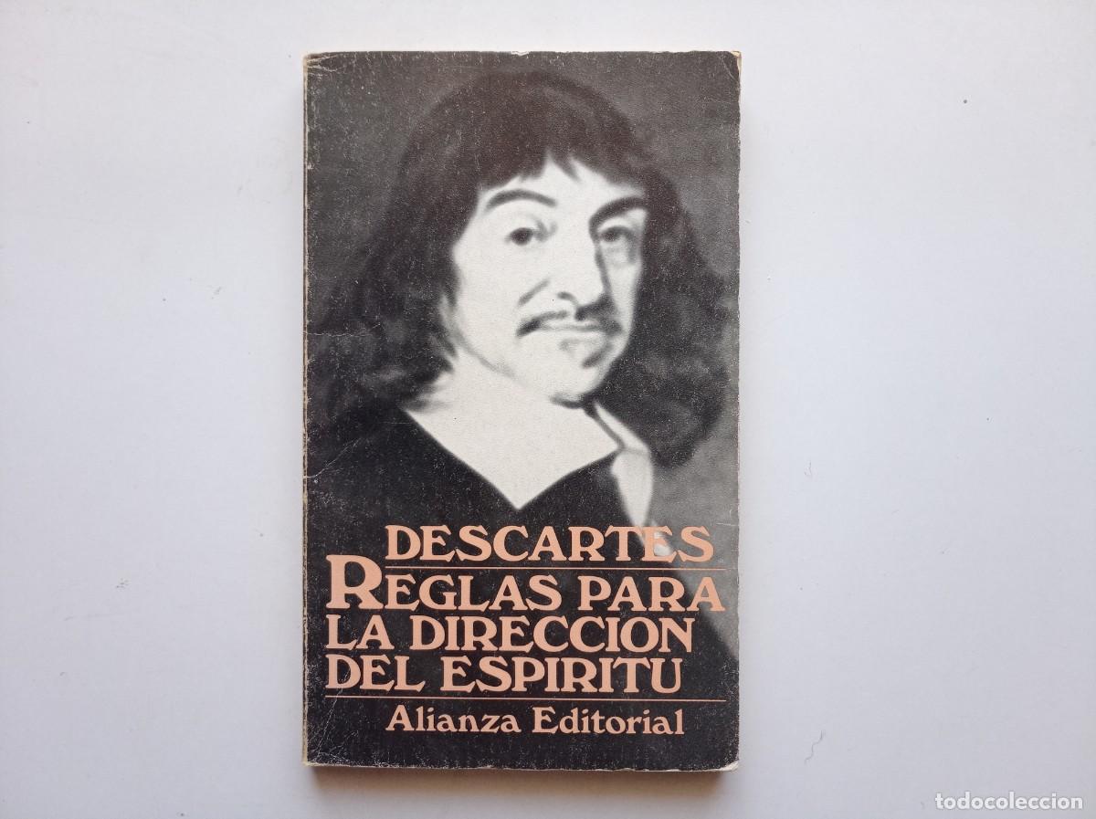 Libros de segunda mano: DESCARTES. REGLAS PARA LA DIRECCI&Oacute;N DEL ESPIRITU. ALIANZA EDITORIAL. 1984.