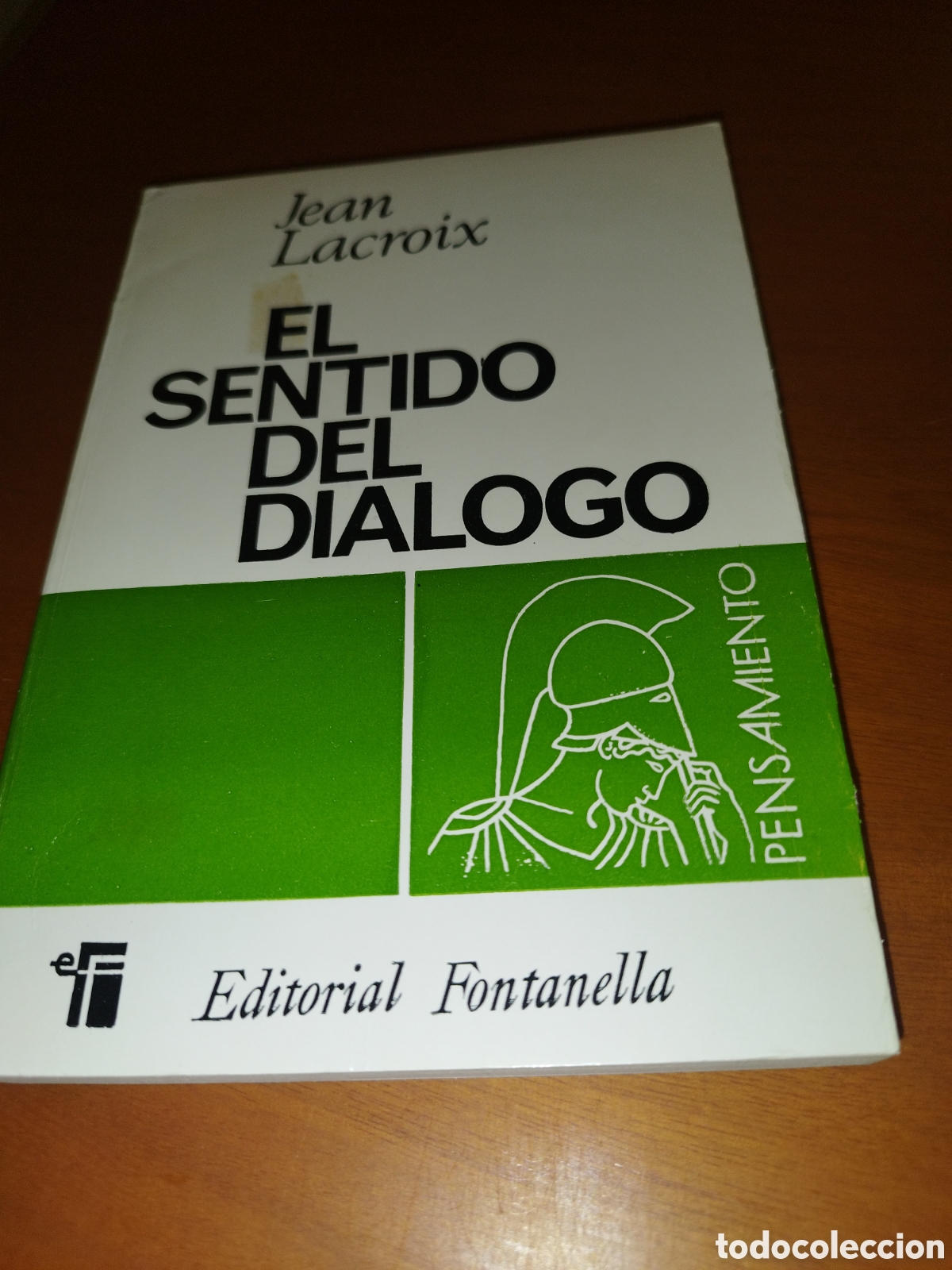 Libros de segunda mano: JEAN LACROIX: EL SENTIDO DEL DIALOGO. ED. FONTANELLA, 1968. PENSAMIENTO.
