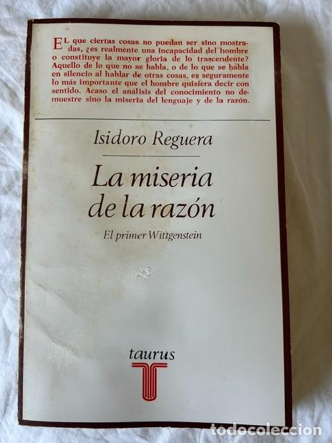 Libros de segunda mano: La miseria de la raz&oacute;n -Isidoro Reguera-