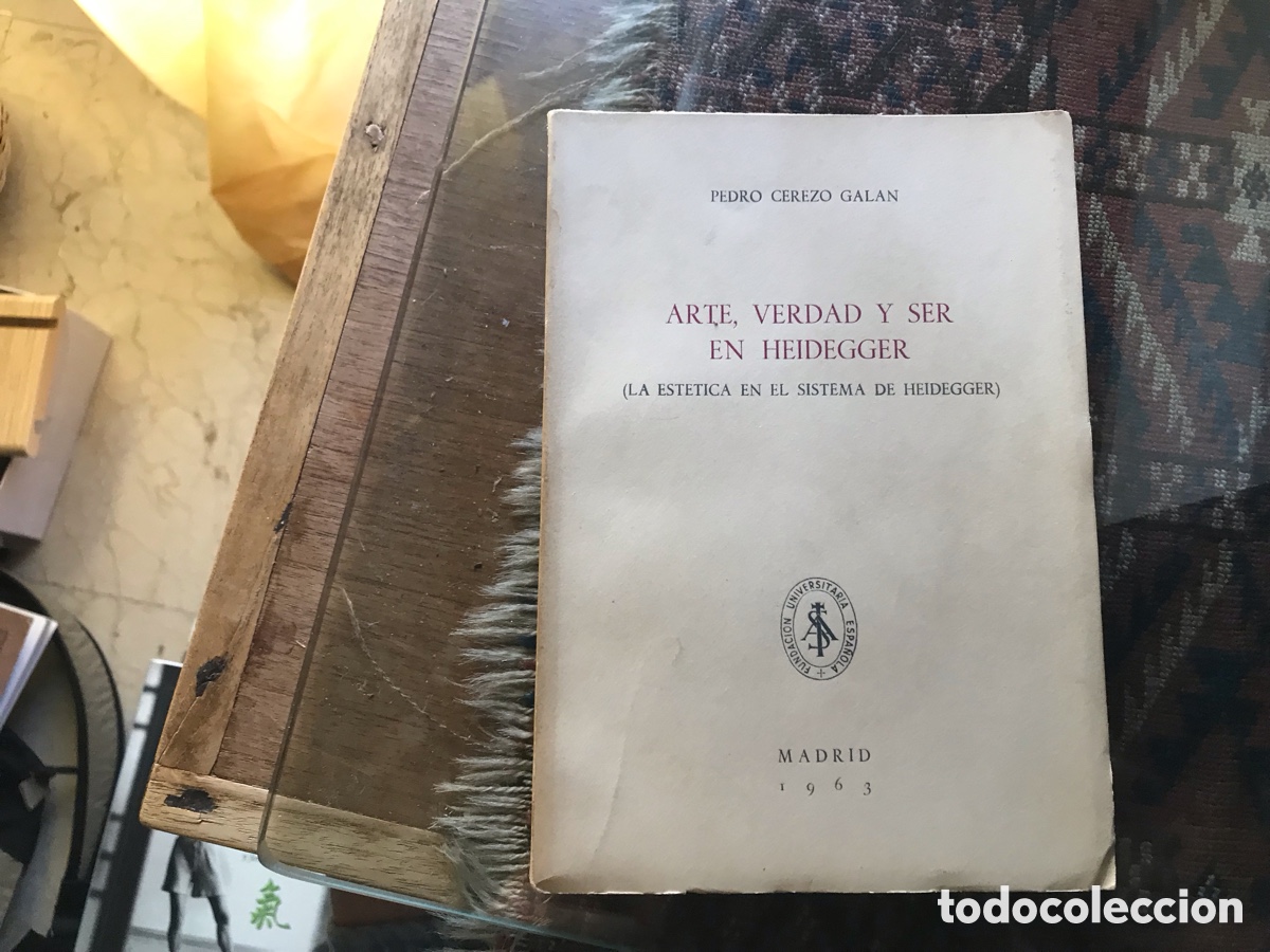 Libros de segunda mano: Arte, verdad y ser en Heidegger. Pedro Cerezo Gal&aacute;n. Fundaci&oacute;n universitaria espa&ntilde;ola.