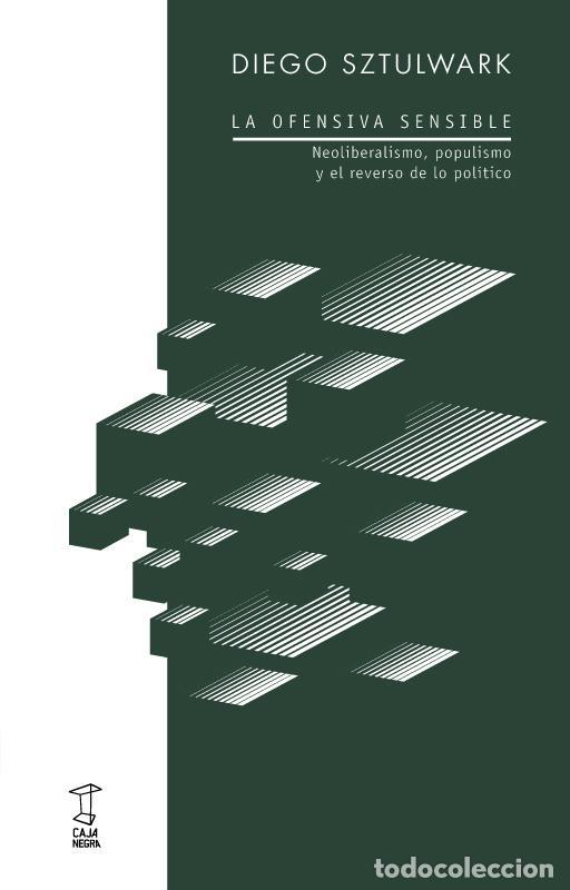 Libros de segunda mano: La ofensiva sensible. - Sztulwark, Diego.