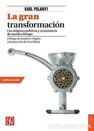 Libros de segunda mano: La gran transformaci&oacute;n. Los or&iacute;genes pol&iacute;ticos y econ&oacute;micos de nuestro tiempo. - Polanyi, Karl.