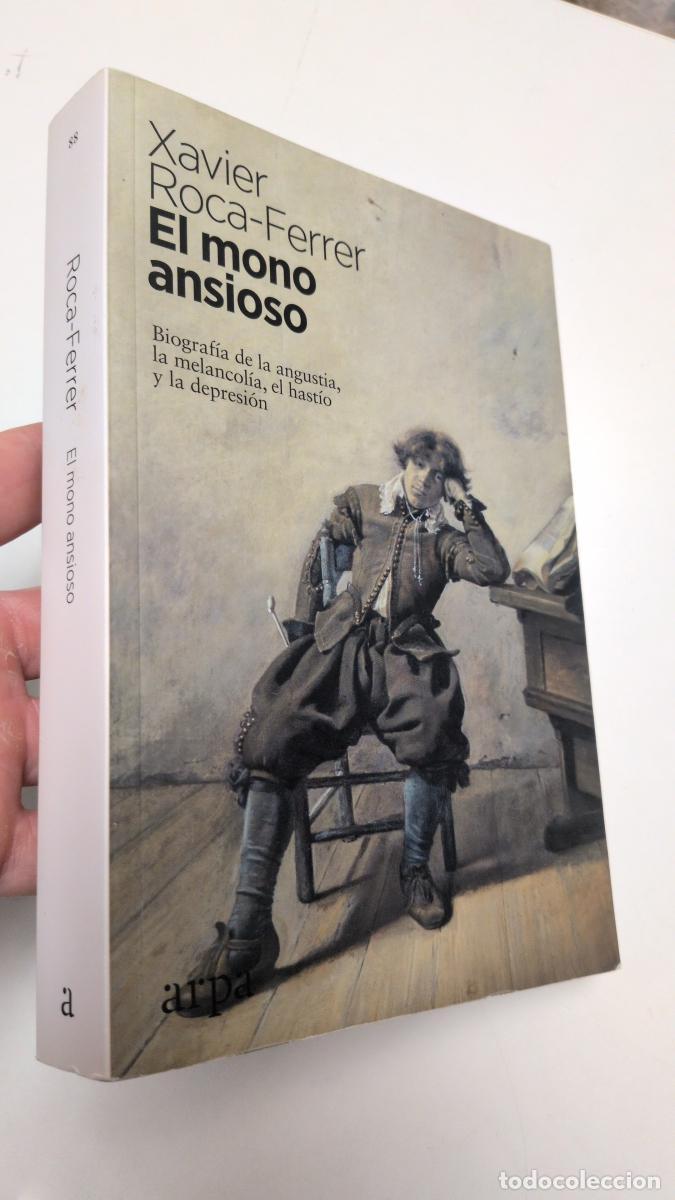 Libros de segunda mano: El mono ansioso - Xavier Roca-Ferrer