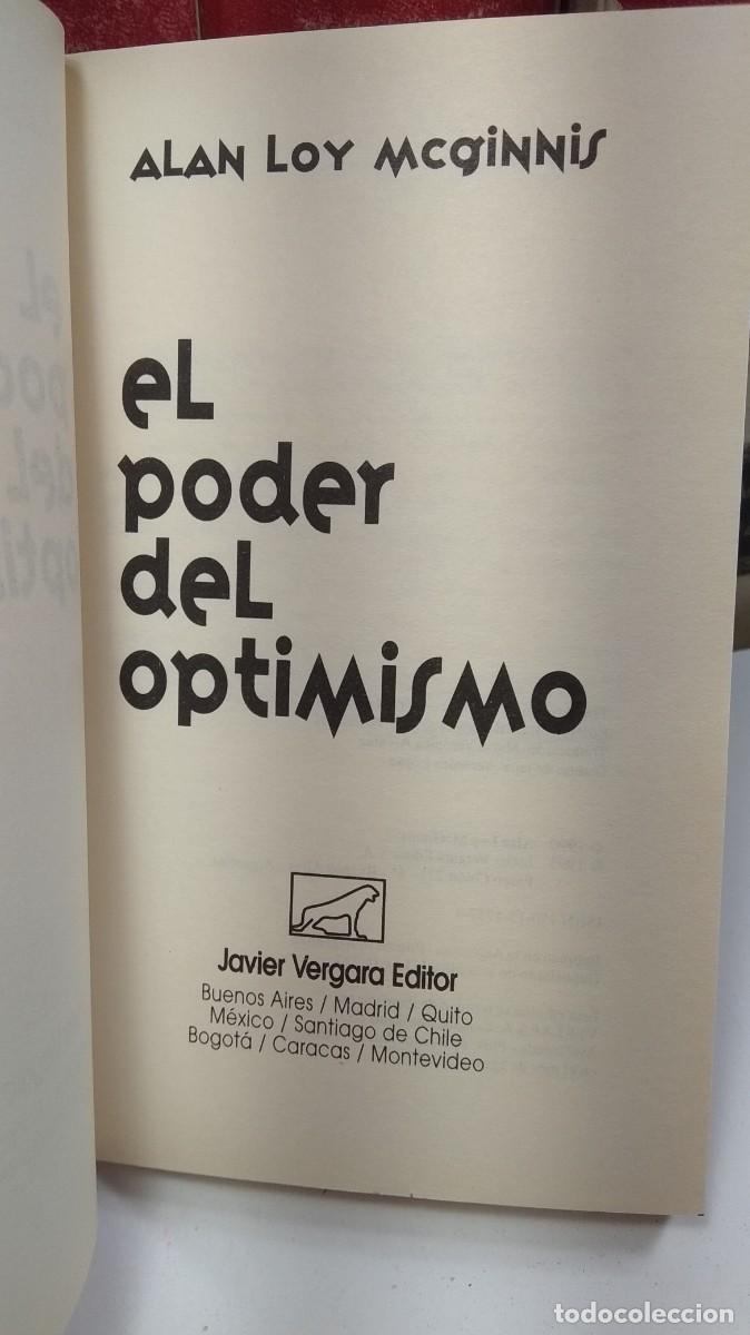 Libros de segunda mano: EL PODER DEL OPTIMISMO. ALAN LOY Mc Ginnis. Javier Vergara Editor 1993. - Foto 3