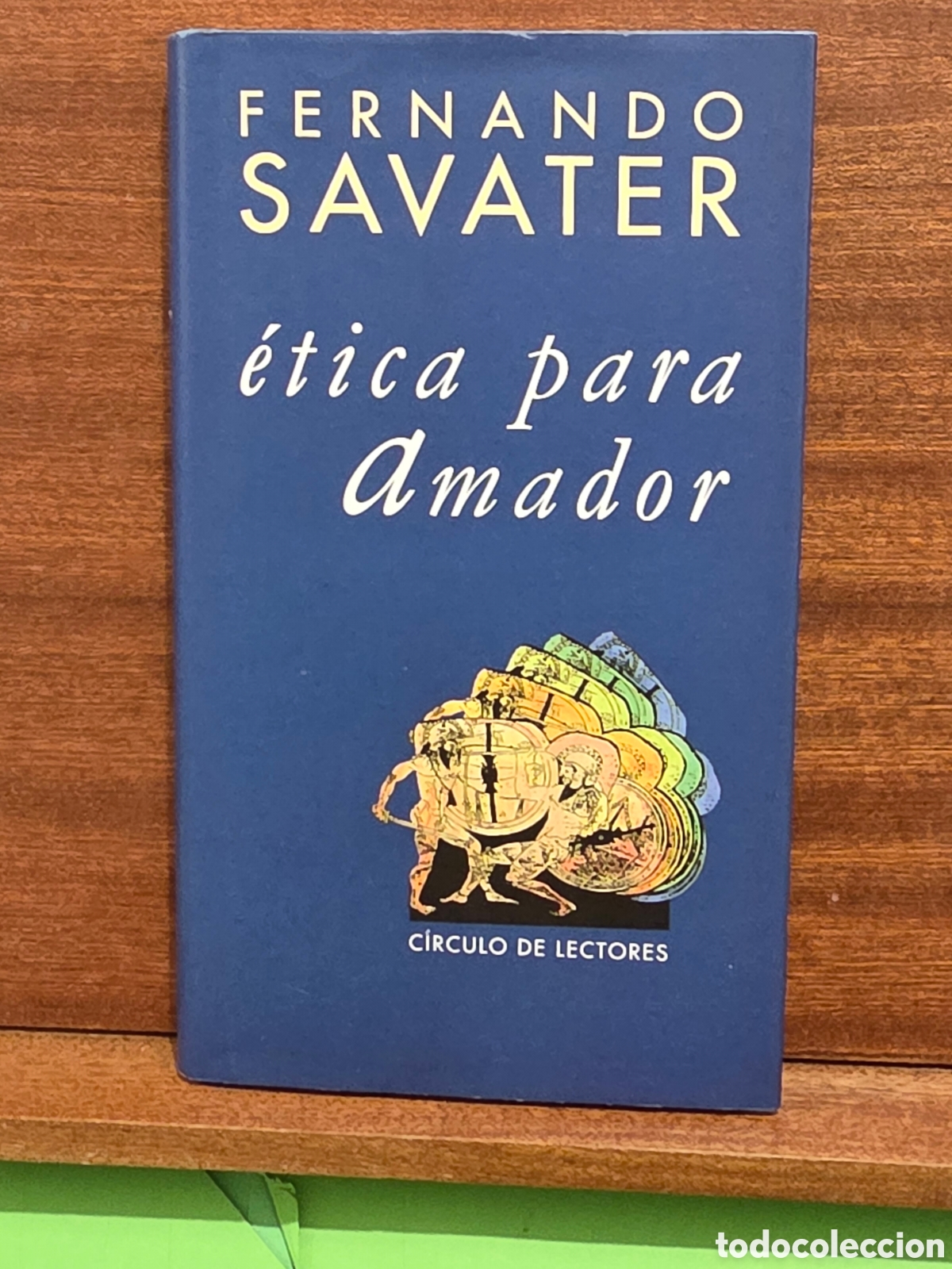 Libros de segunda mano: FERNANDO SAVATER...&rdquo;&rdquo;&Eacute;TICA PARA AMADOR&rdquo;&rdquo;...CIRCULO DE LECTORES...1999...