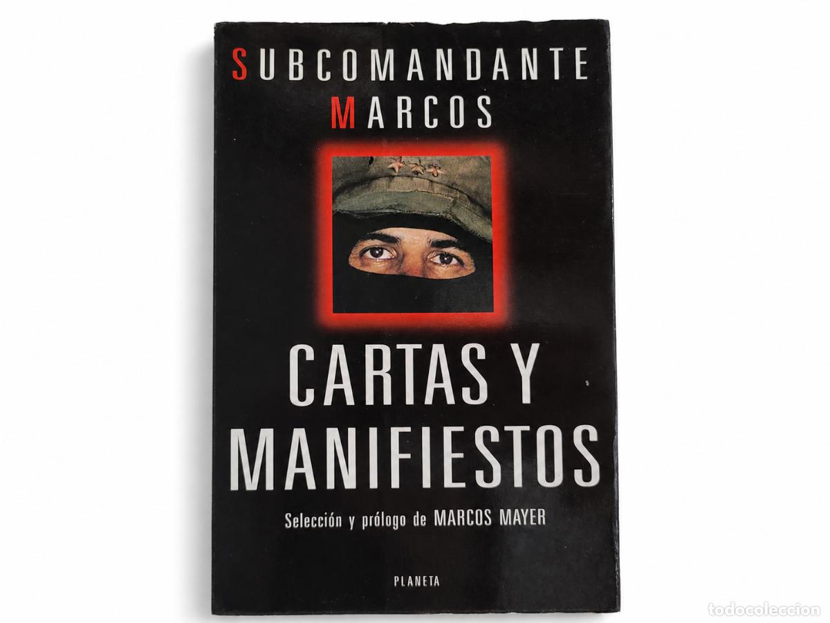 Libros de segunda mano: SUBCOMANDANTE MARCOS &ndash; CARTAS Y MANIFIESTOS &ndash; PLANETA &ndash; LM