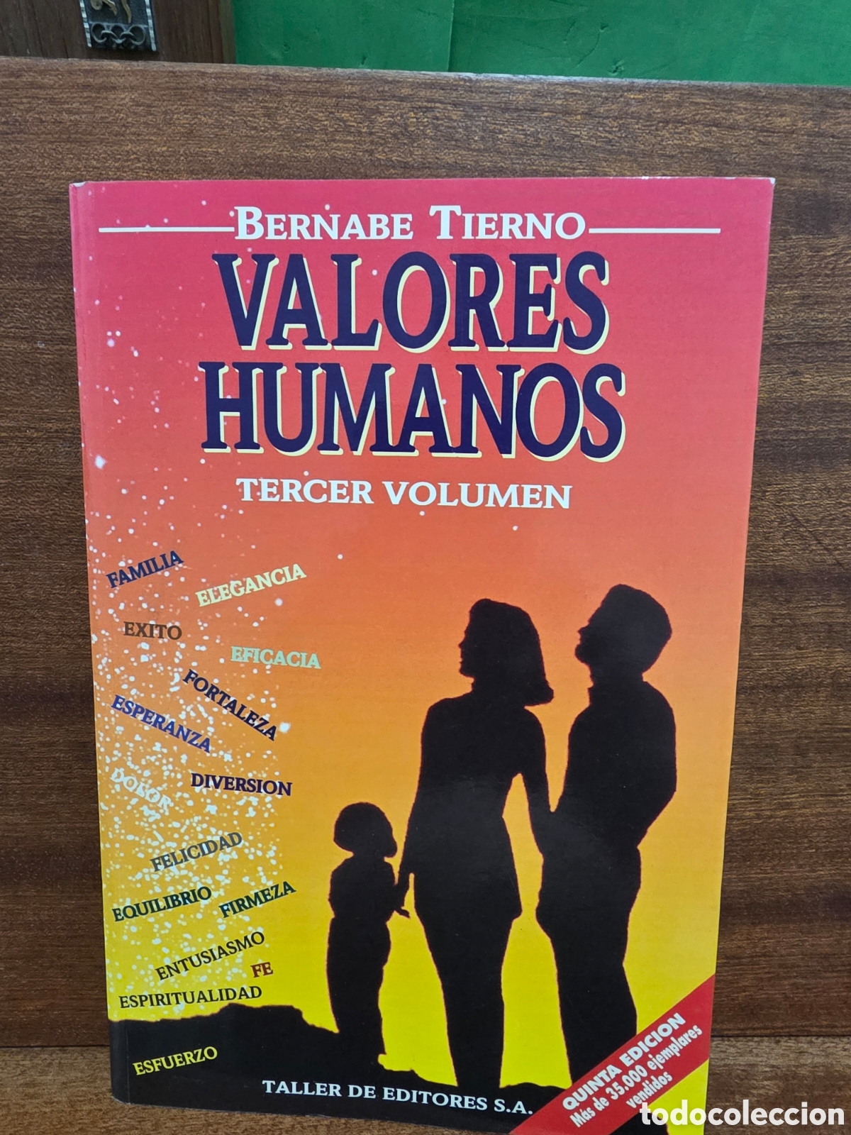 Libros de segunda mano: &rdquo;&rdquo;VALORES HUMANOS&rdquo;&rdquo;... TERCER VOLUMEN...BERNAB&Egrave; TIERNO...TALLER DE EDITORES...1994...