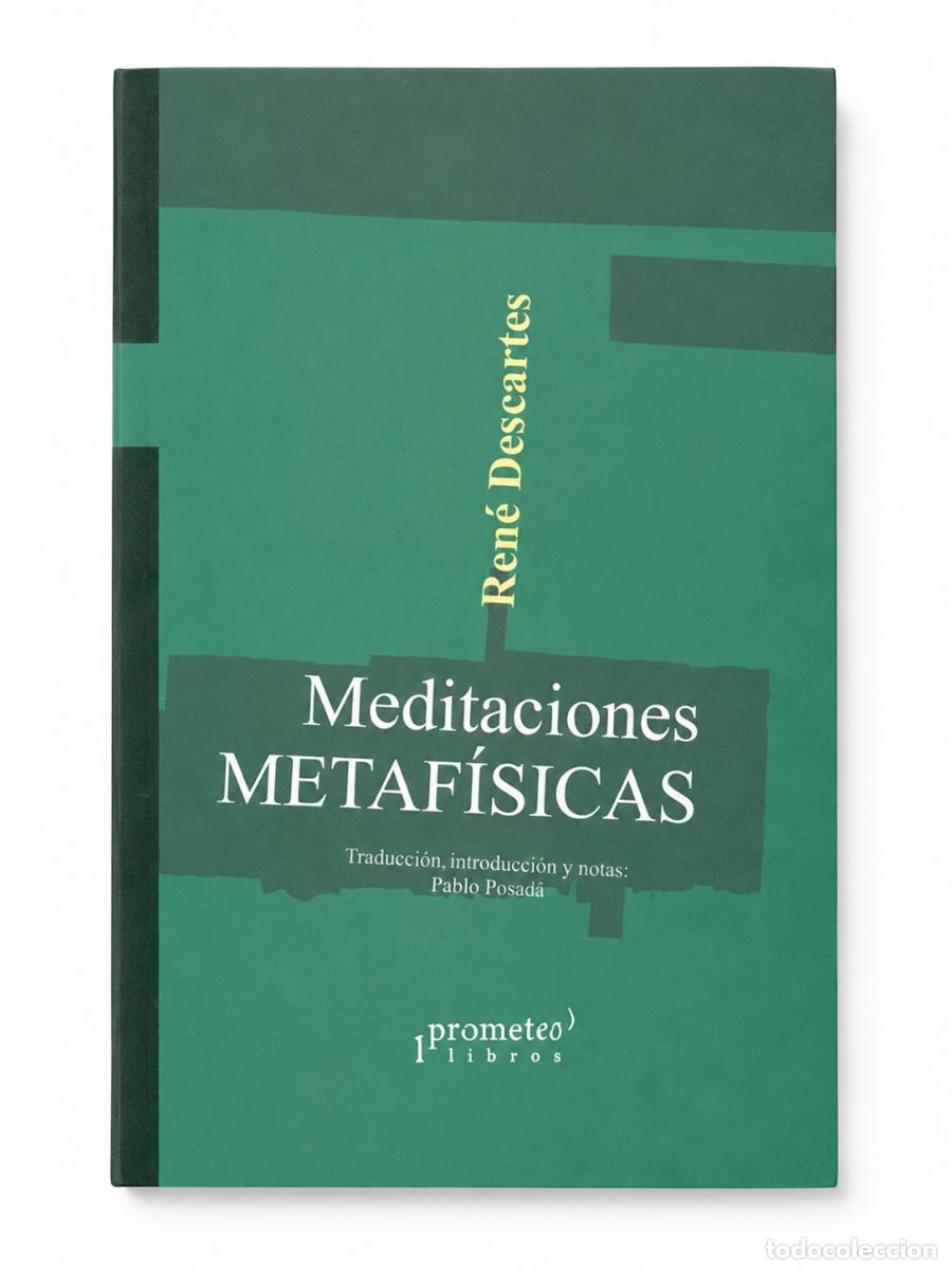 Libros de segunda mano: REN&Eacute; DESCARTES &ndash; MEDITACIONES METAF&Iacute;SICAS &ndash; PROMETEO LIBROS &ndash; LM