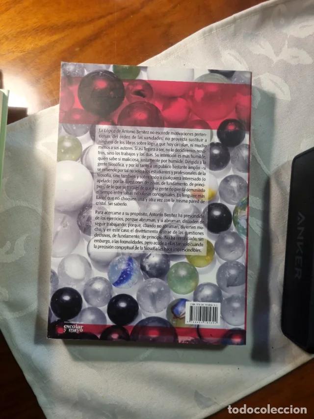 Libros de segunda mano: L&oacute;gica, de Antonio Ben&iacute;tez L&oacute;pez. Filosof&iacute;a. Escolar y Mayo. 2013