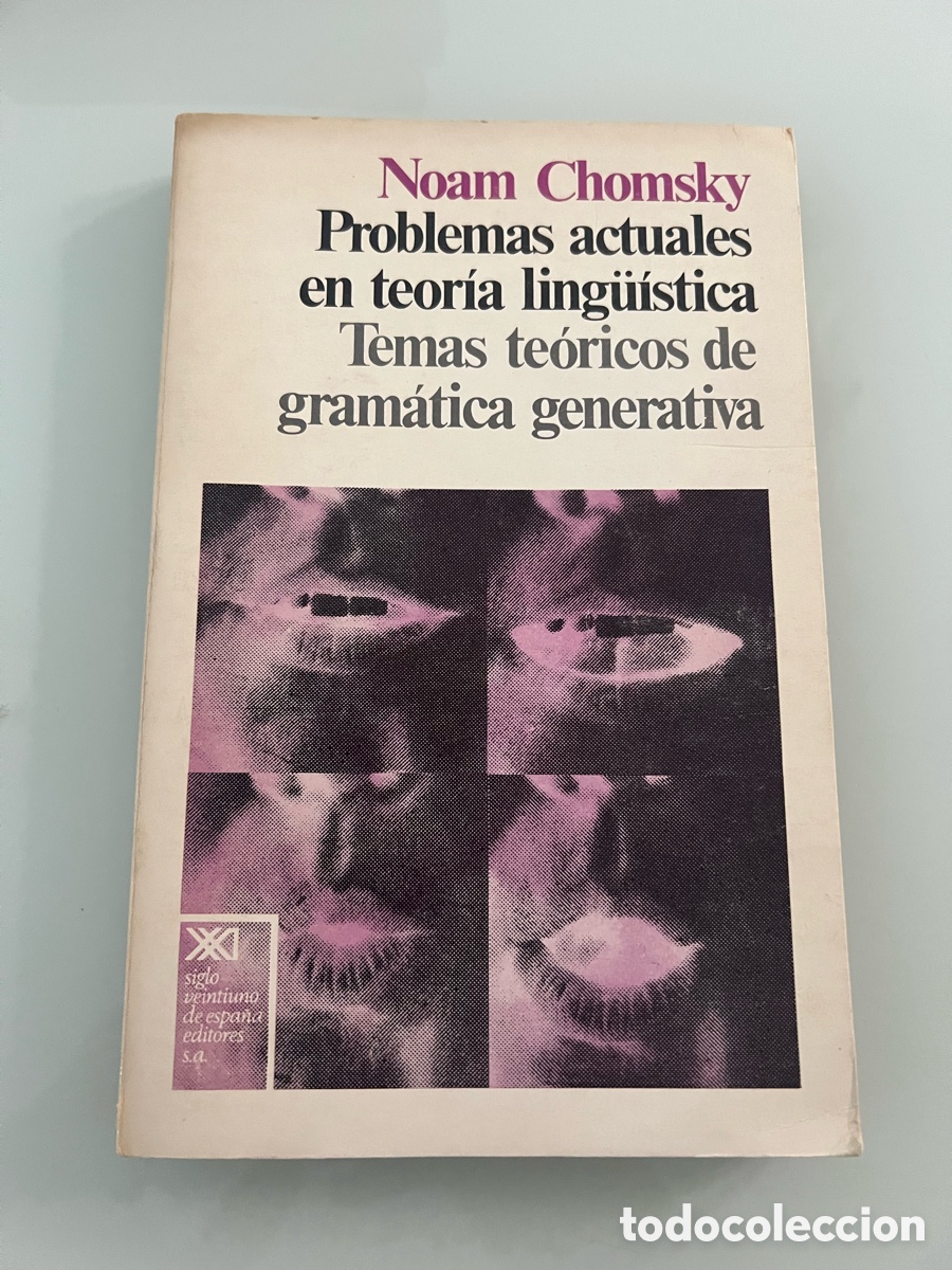 Libri di seconda mano: Problemas actuales en teoria linguistica. Noam Chomsky. Siglo veintiuno editores. 1977.
