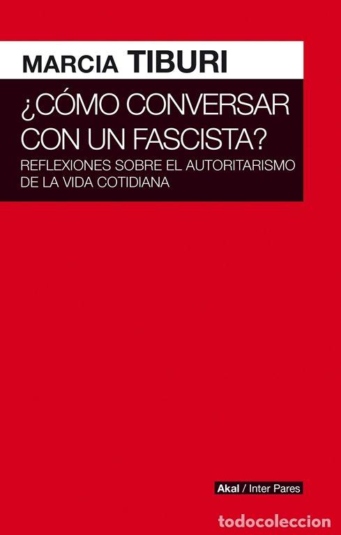 Libros de segunda mano: &iquest;C&oacute;mo conversar con un fascista?. - Tiburi, Marcia.
