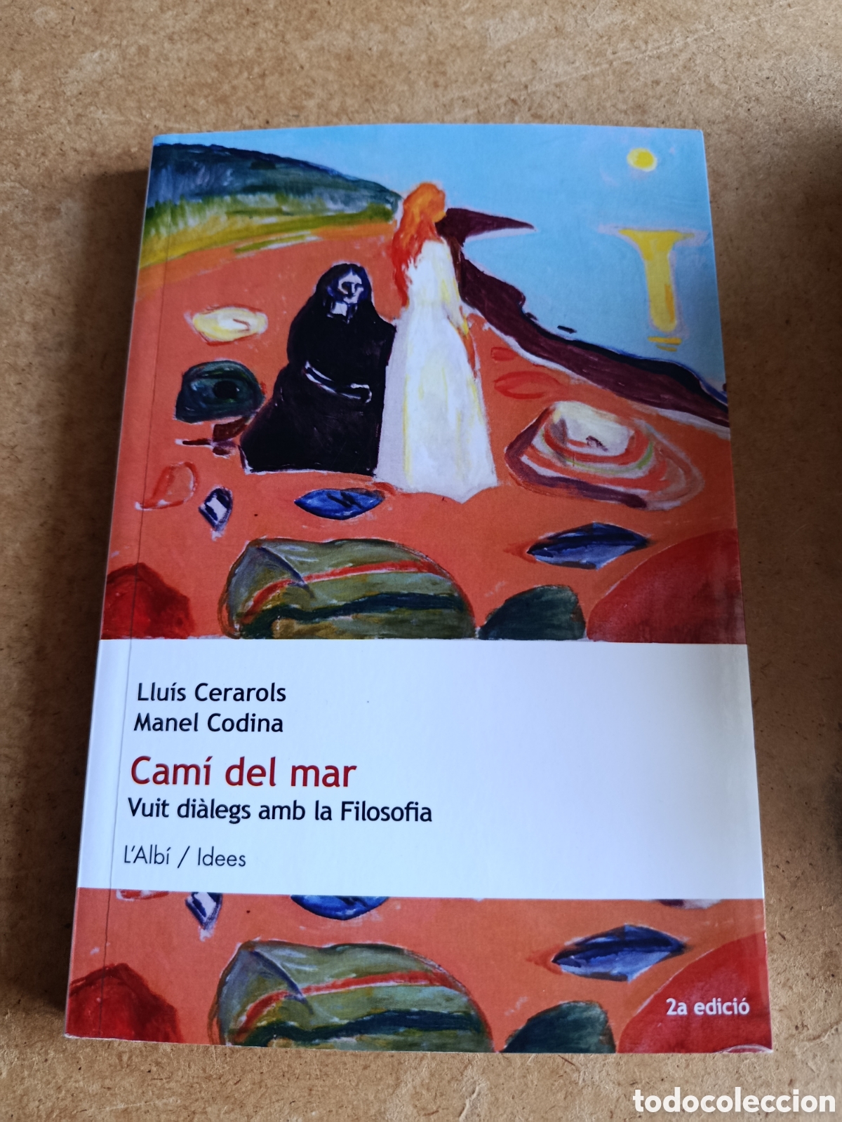 Libros de segunda mano: Cam&iacute; del mar - vuit dialegs amb la filosof&iacute;a