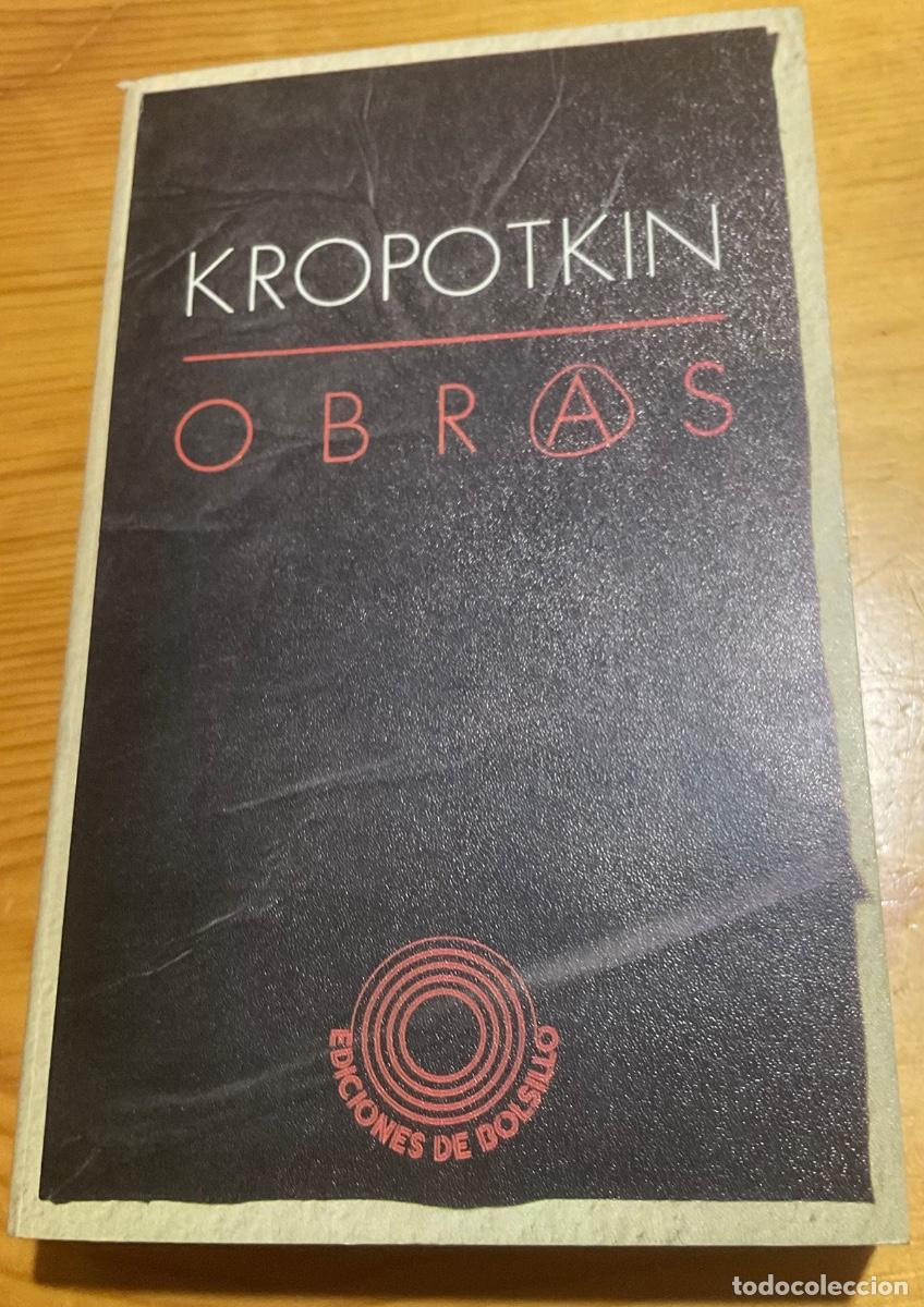Libros de segunda mano: OBRAS. KROPOTKIN. EDICIONES DE BOLSILLO.ANAGRAMA 1977