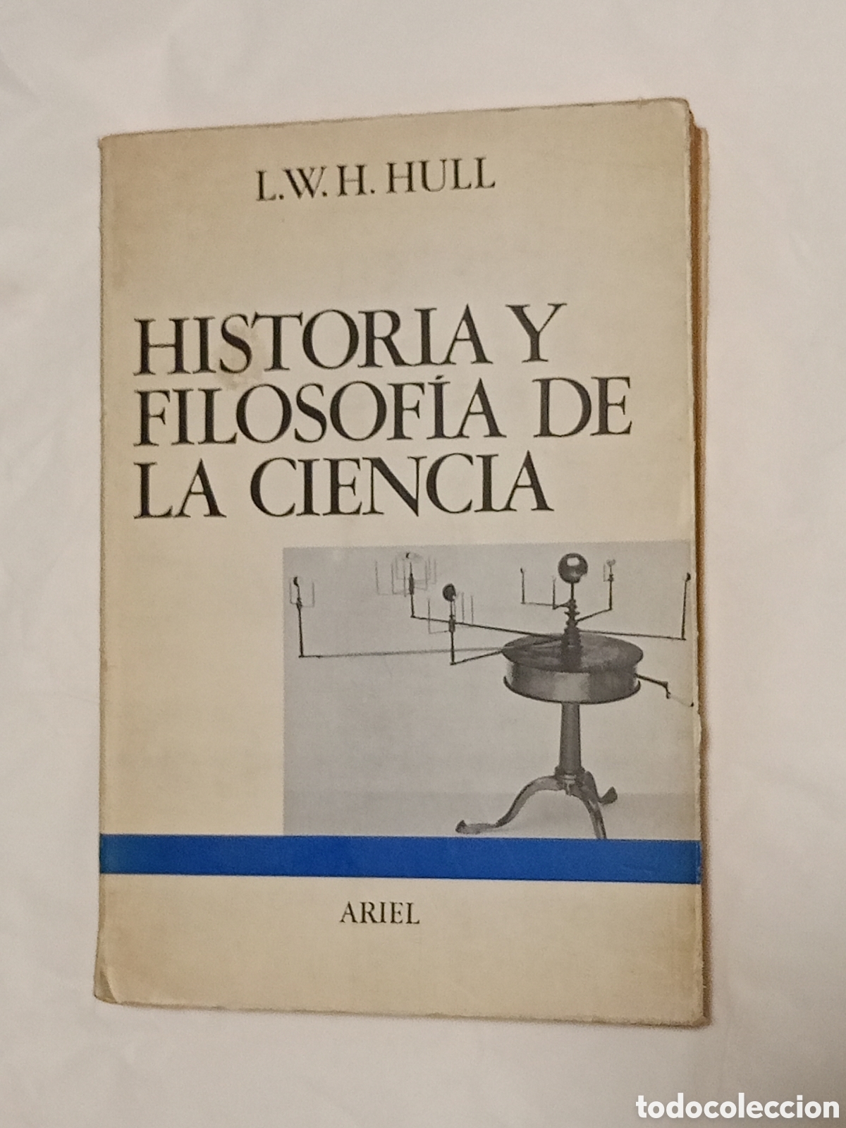 Libros de segunda mano: HISTORIA Y FILOSOFIA DE LA CIENCIA L. W. H. HULL