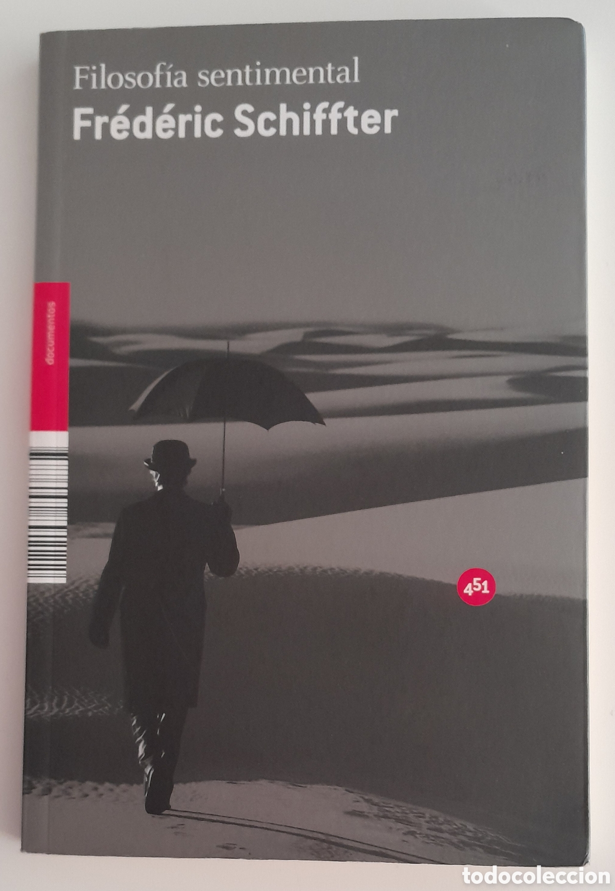 Libros de segunda mano: Filosofia sentimental. Fr&eacute;d&eacute;ric Schiffter. 451 Ediciones