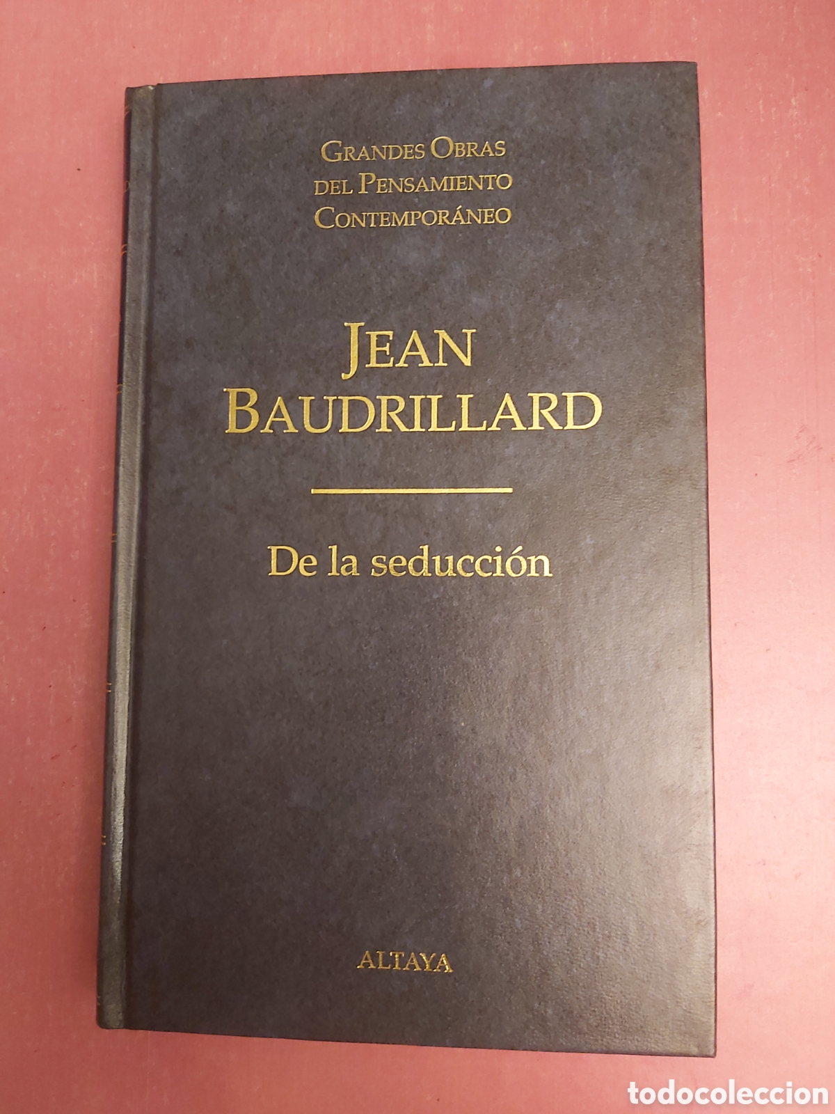 Libros de segunda mano: DE LA SEDUCCI&Oacute;N JEAN BAUDRILLARD GRANDES OBRAS PENSAMIENTO CONTEMPOR&Aacute;NEO 31 ALTAYA 1998 1999