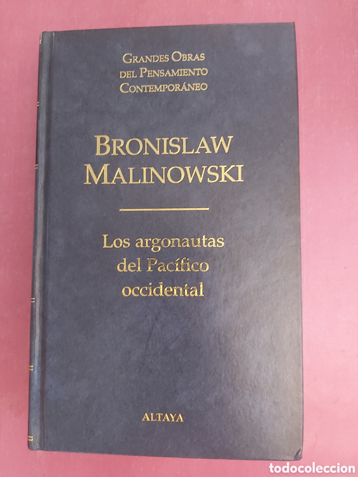 Libros de segunda mano: LOS ARGONAUTAS DEL PAC&Iacute;FICO OCCIDENTAL BRONISLAW MALINOWSKI GRANDES OBRAS PENSAMIENTO 54