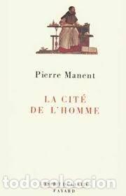 Libros de segunda mano: Pierre Manent - La cit&eacute; de lhomme - Foto 1