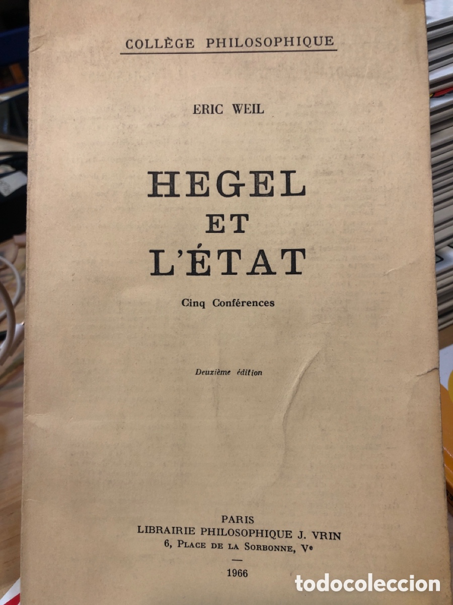 Libros de segunda mano: &Eacute;ric Weil. Hegel et l&rsquo;&eacute;tat. Cinq conf&eacute;rences