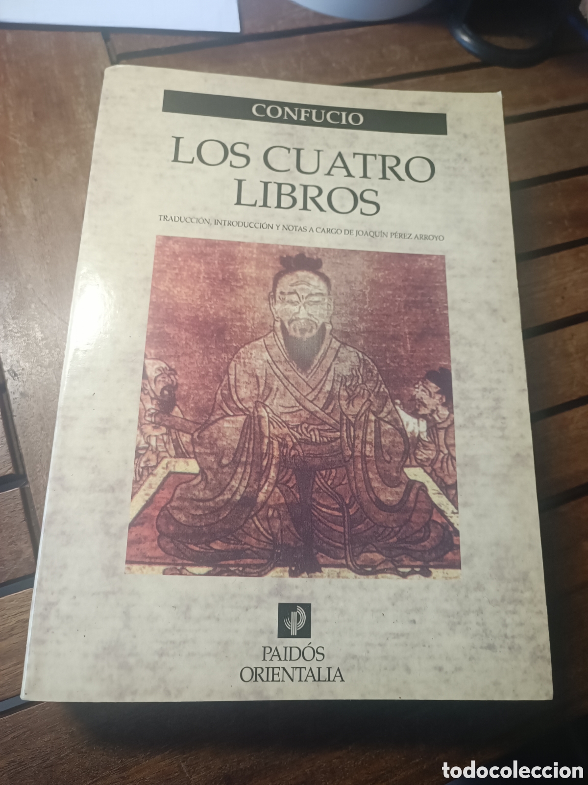 Libros de segunda mano: Confucio los cuatro libros paidos orientalia FILOSOFIA JOAQUIN PEREZ ARROYO 2002 CHINA