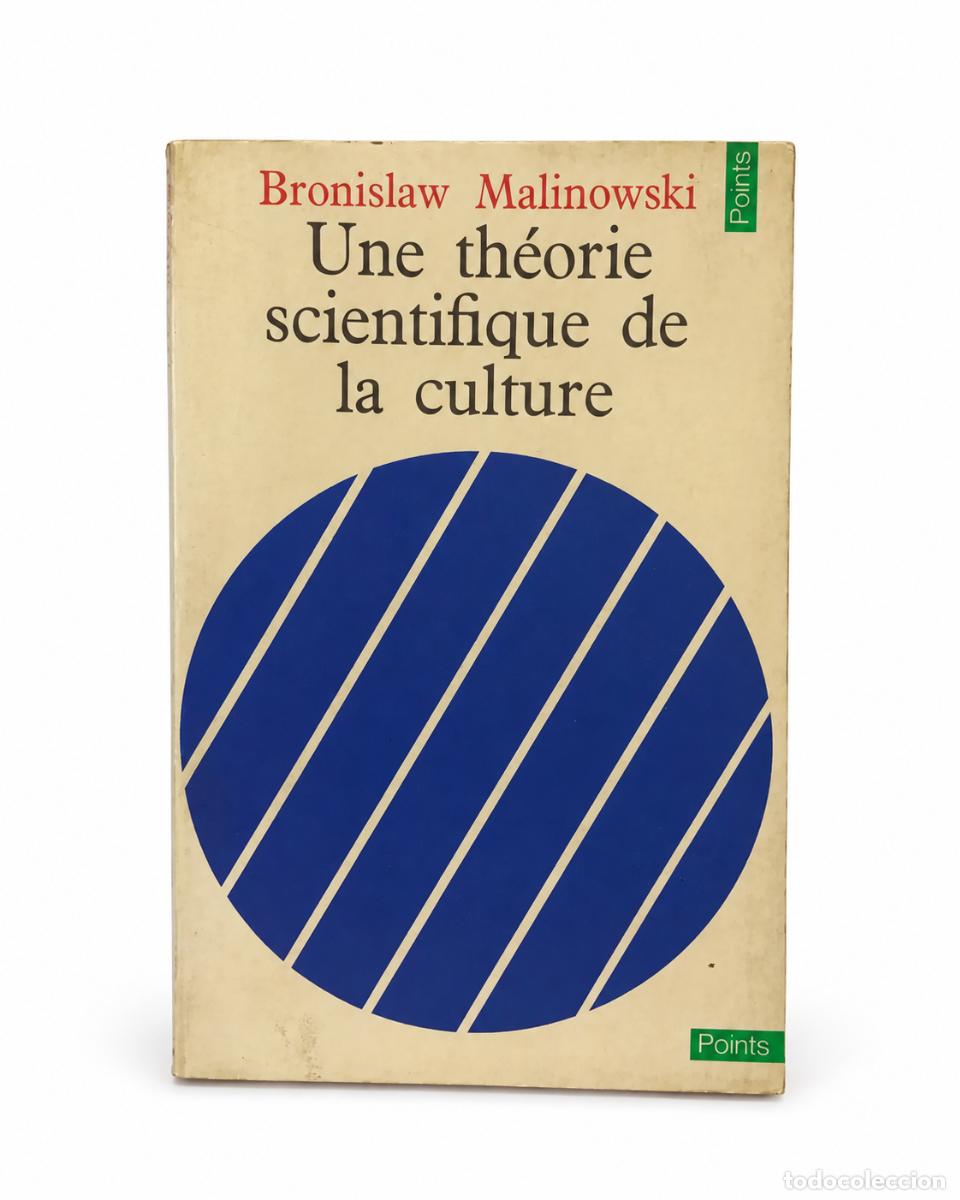 Libros de segunda mano: BRONISLAW MALINOWSKI &ndash; UNE TH&Eacute;ORIE SCIENTIFIQUE DE LA CULTURE ET AUTRES ESSAIS &ndash; LM