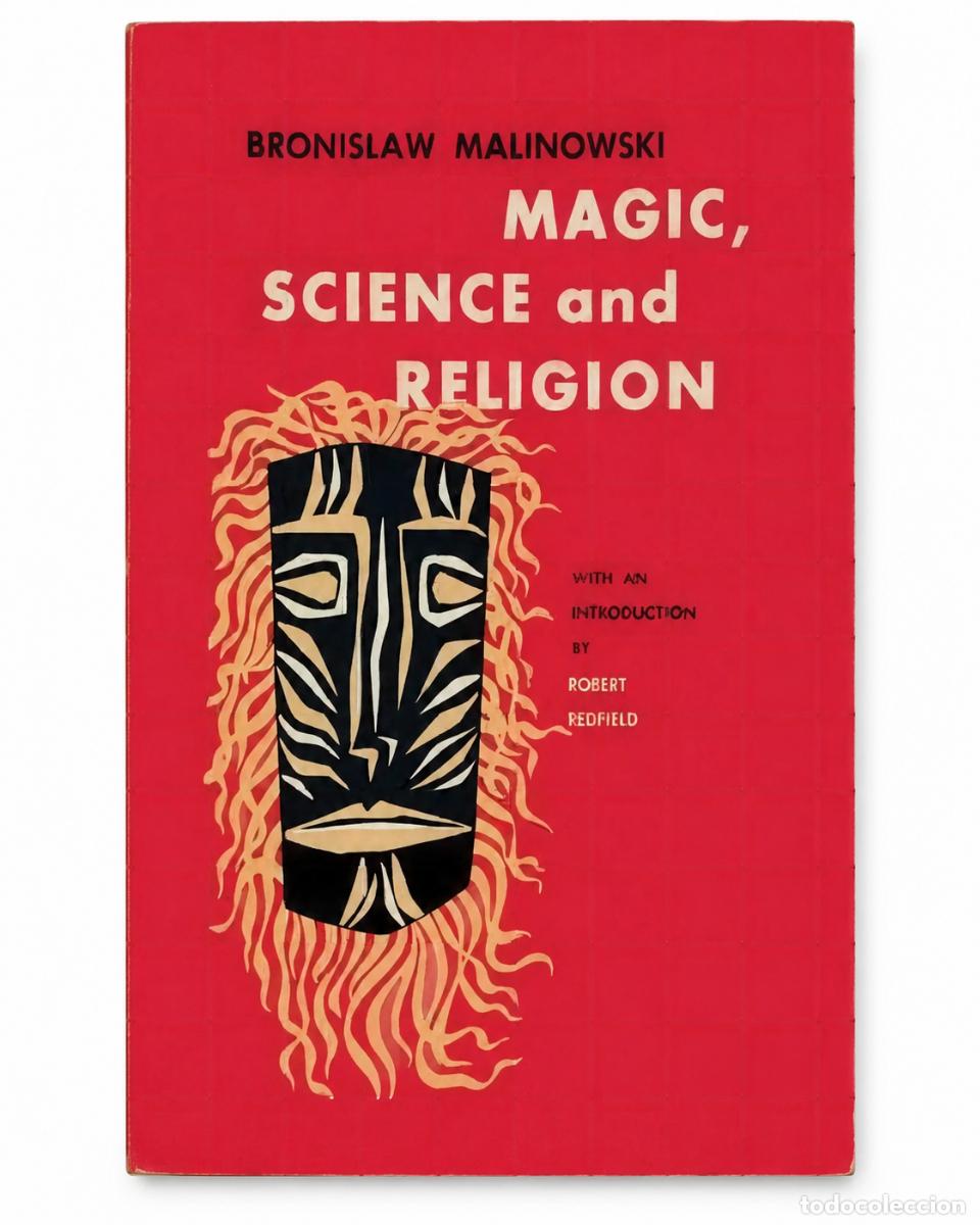 Libros de segunda mano: MAGIC, SCIENCE AND RELIGION &ndash; CON INTRODUCCI&Oacute;N DE ROBERT REDFIELD LM