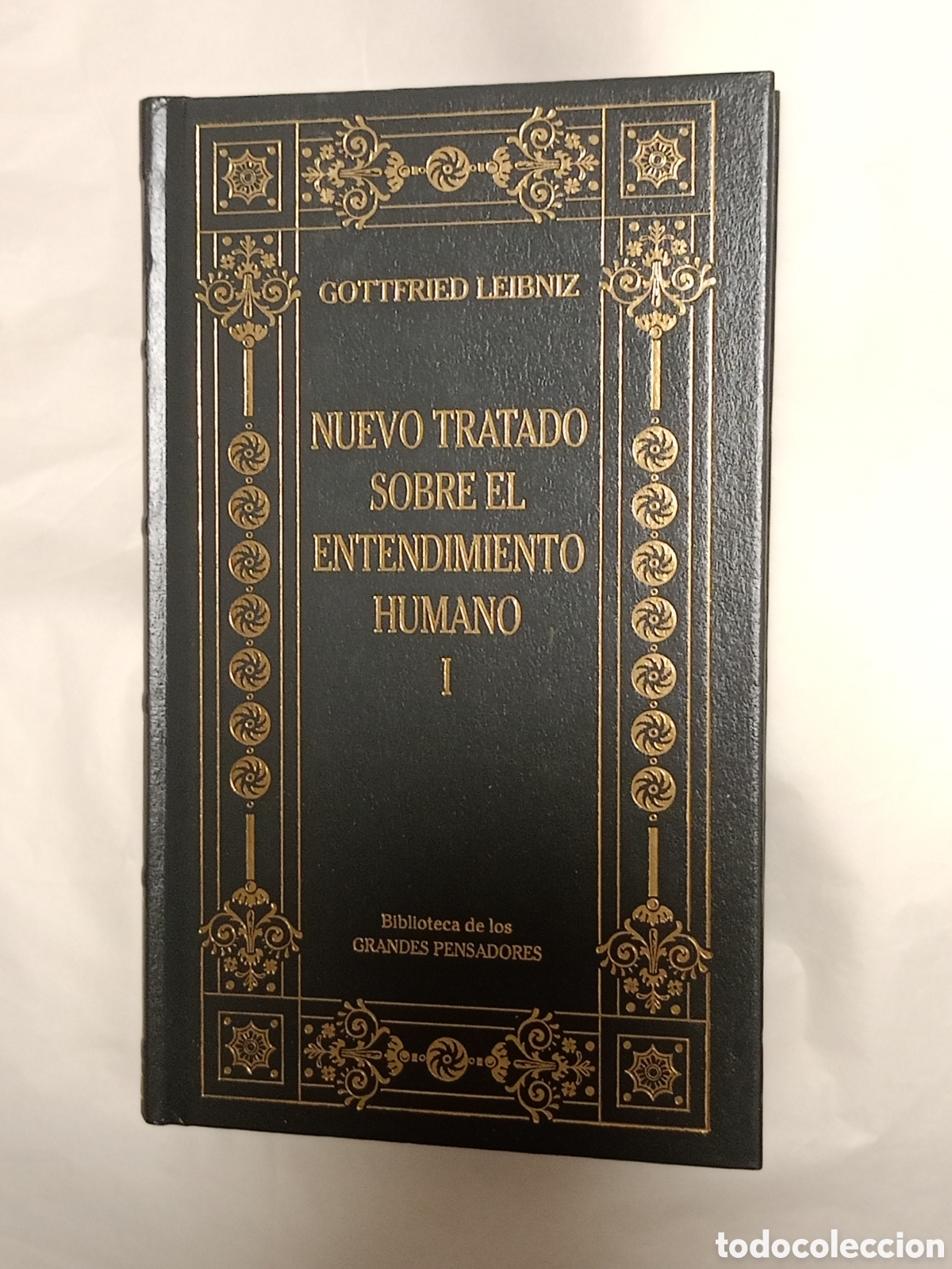 Gebrauchte B&uuml;cher: nuevo tratado sobre el entendimiento humano I gottfried wilhelm leibniz Grandes pensadores