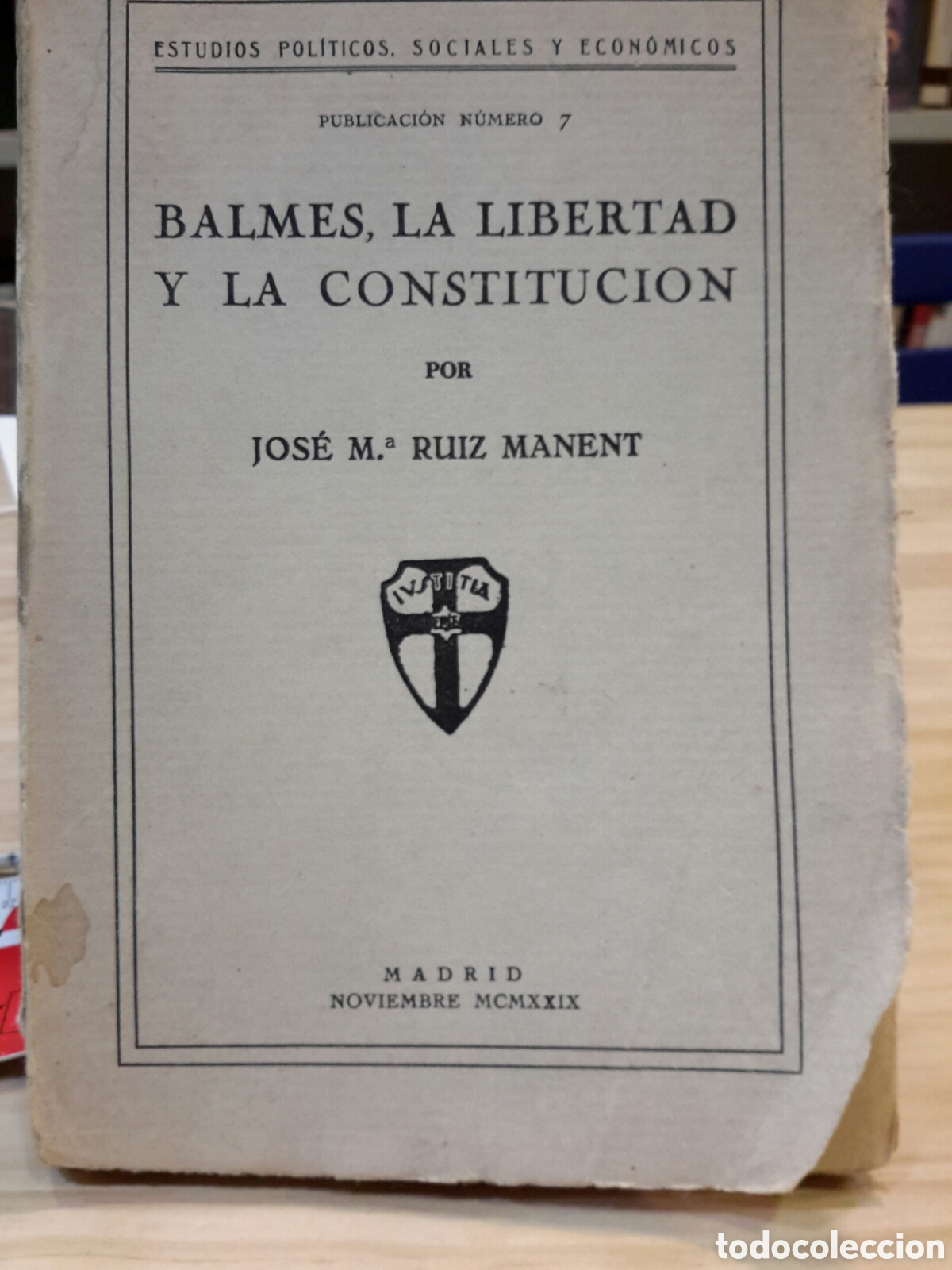 Libri di seconda mano: Jos&eacute; M. Ruiz Manent. Balmes, La Libertad y La Constitucion
