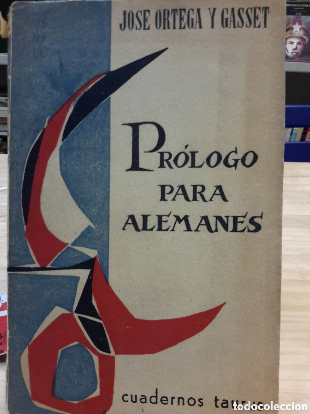 Gebrauchte B&uuml;cher: Jos&eacute; Ortega Y Gasset. Pr&oacute;logo Para Alemanes