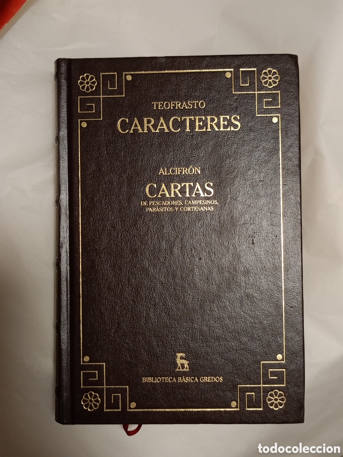 Gebrauchte B&uuml;cher: Caracteres (Teofrasto)/Cartas (Alcifr&oacute;n). Gredos, 2000. Excelente estado