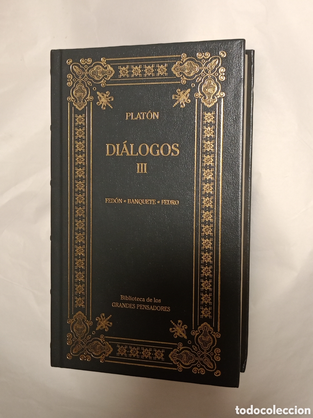 Libros de segunda mano: Di&aacute;logos III (Fed&oacute;n, Banquete, Fedro) de Plat&oacute;n, que forma parte de la colecci&oacute;n Biblioteca de los G