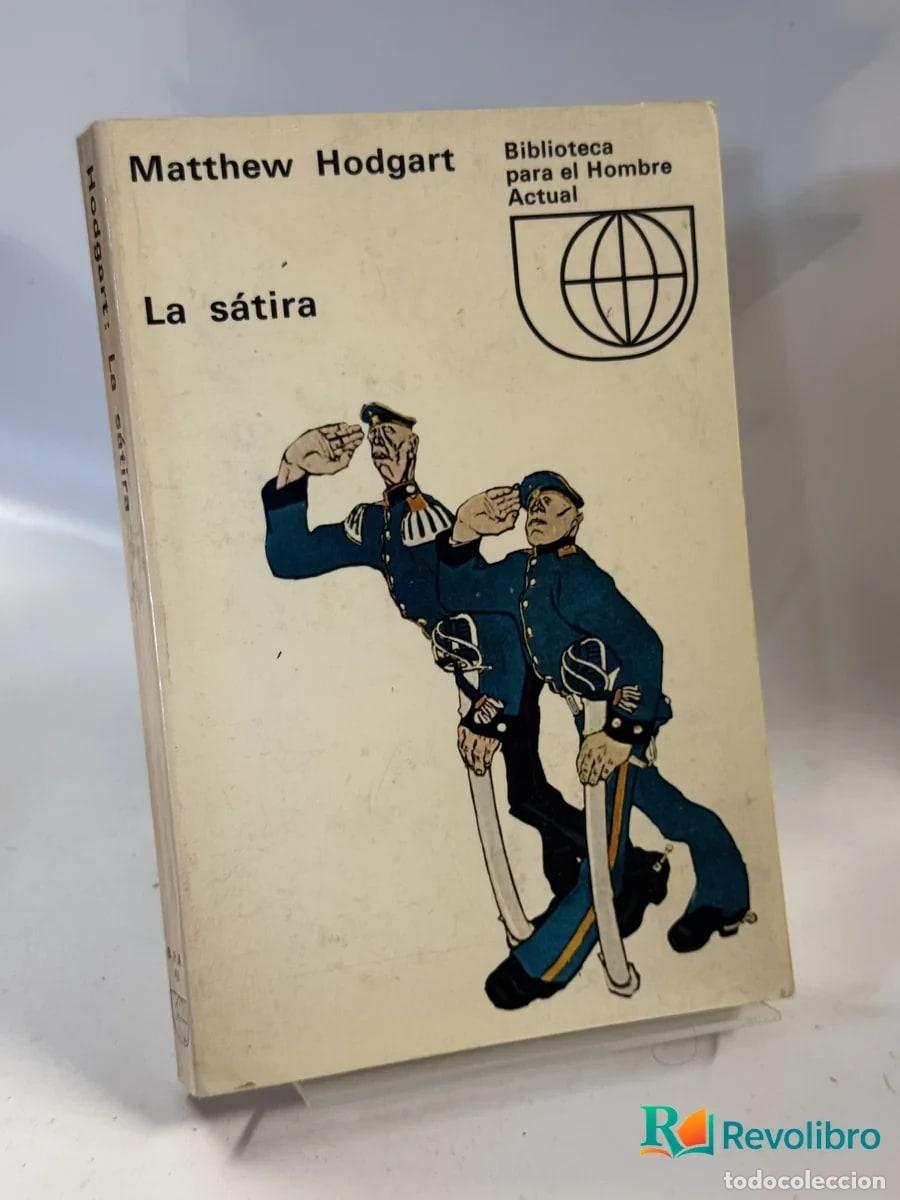 Libros de segunda mano: La s&aacute;tira - Matthew Hodgart