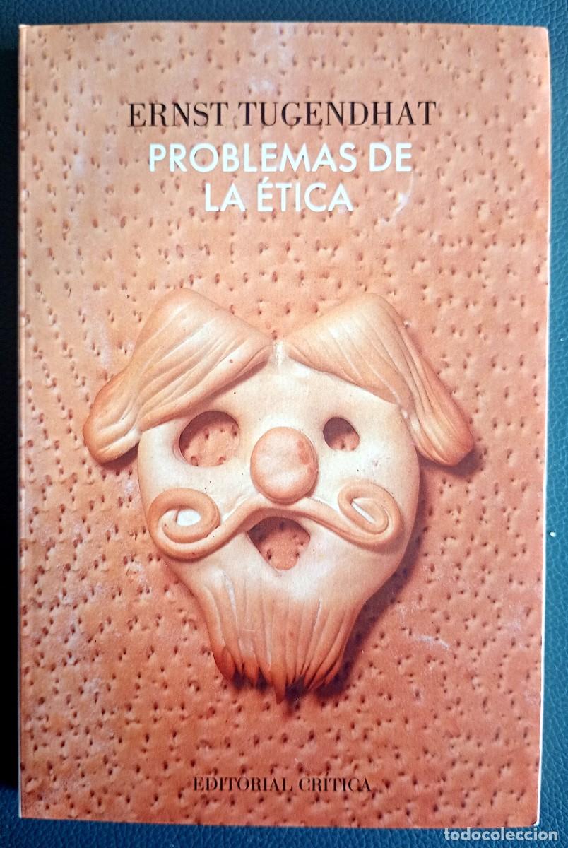 Libros de segunda mano: Ernst Tugendhat . Problemas de la &eacute;tica