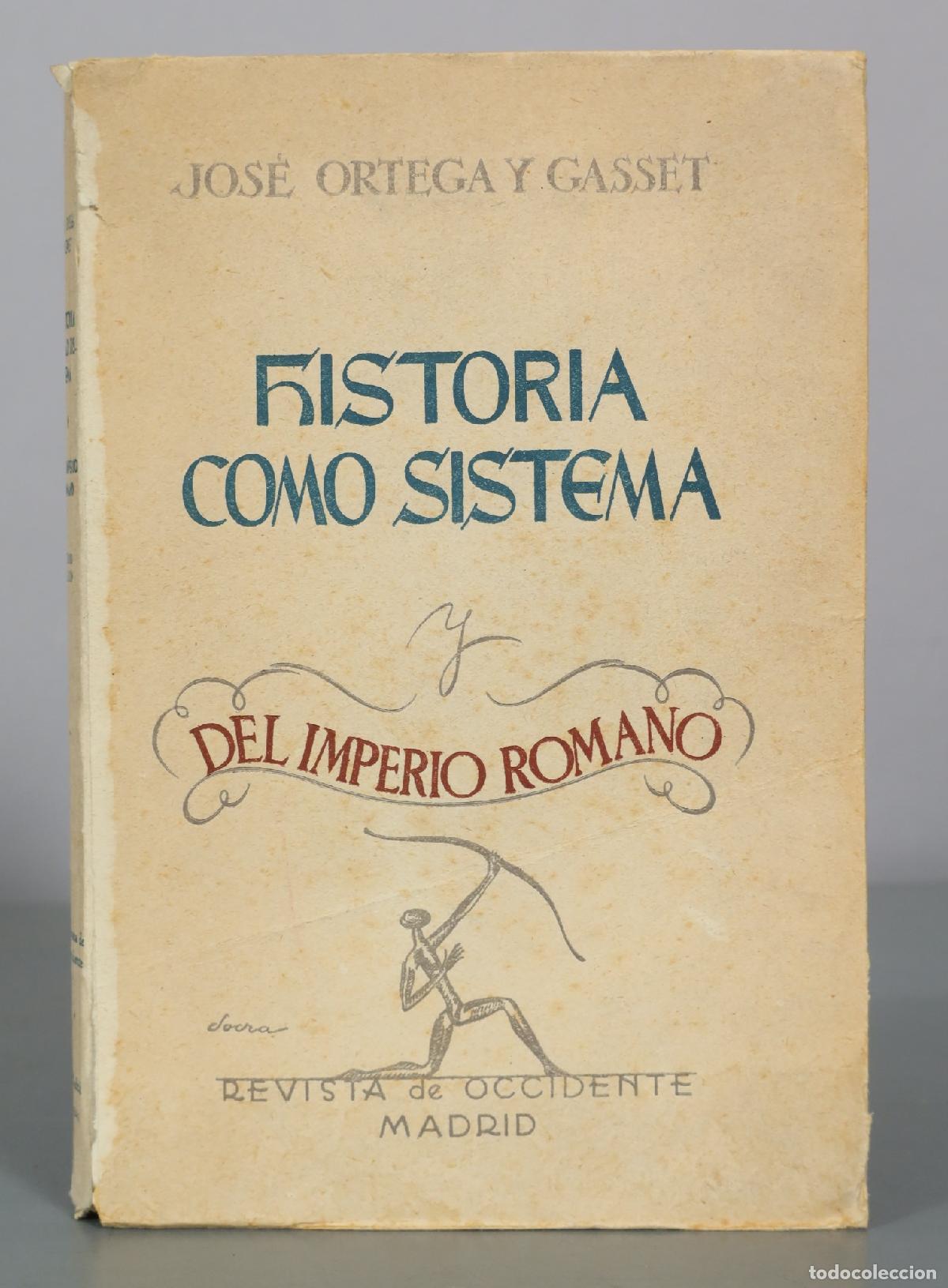 Libros de segunda mano: Historia como sistema y del Imperio Romano - Jos&eacute; Ortega y Gasset - Revista de Occidente