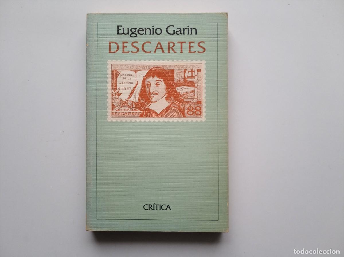 Libros de segunda mano: EUGENIO GARIN. DESCARTES. CRITICA. 1989.