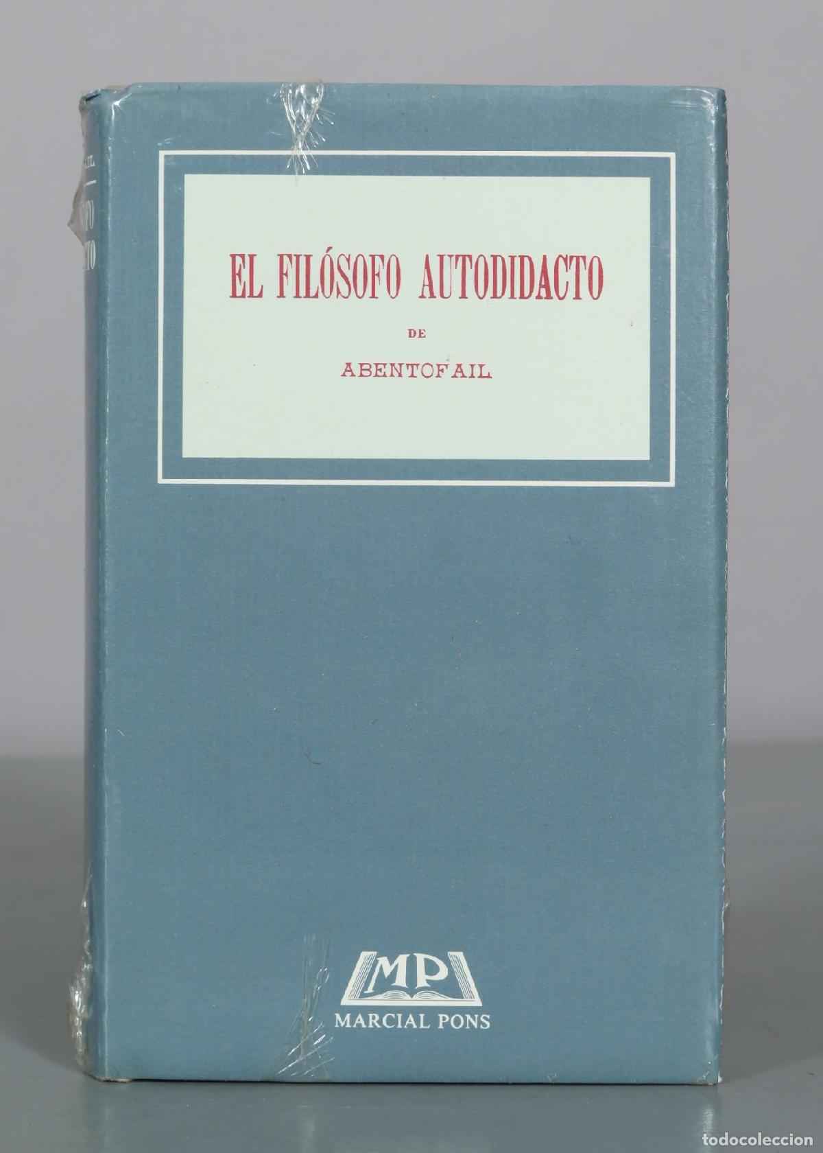 Libros de segunda mano: El fil&oacute;sofo autodidacto - Abentofail - Marcial Pons. PRECINTADO