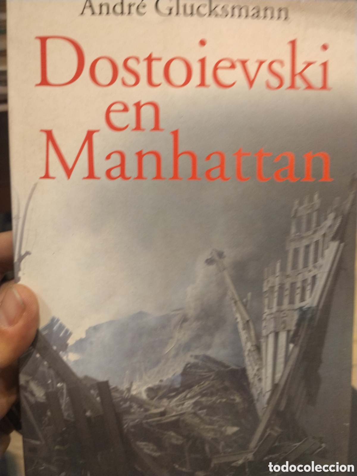 Libros de segunda mano: Andre Glucksmann. Dostoievski en Manhattan - Foto 1